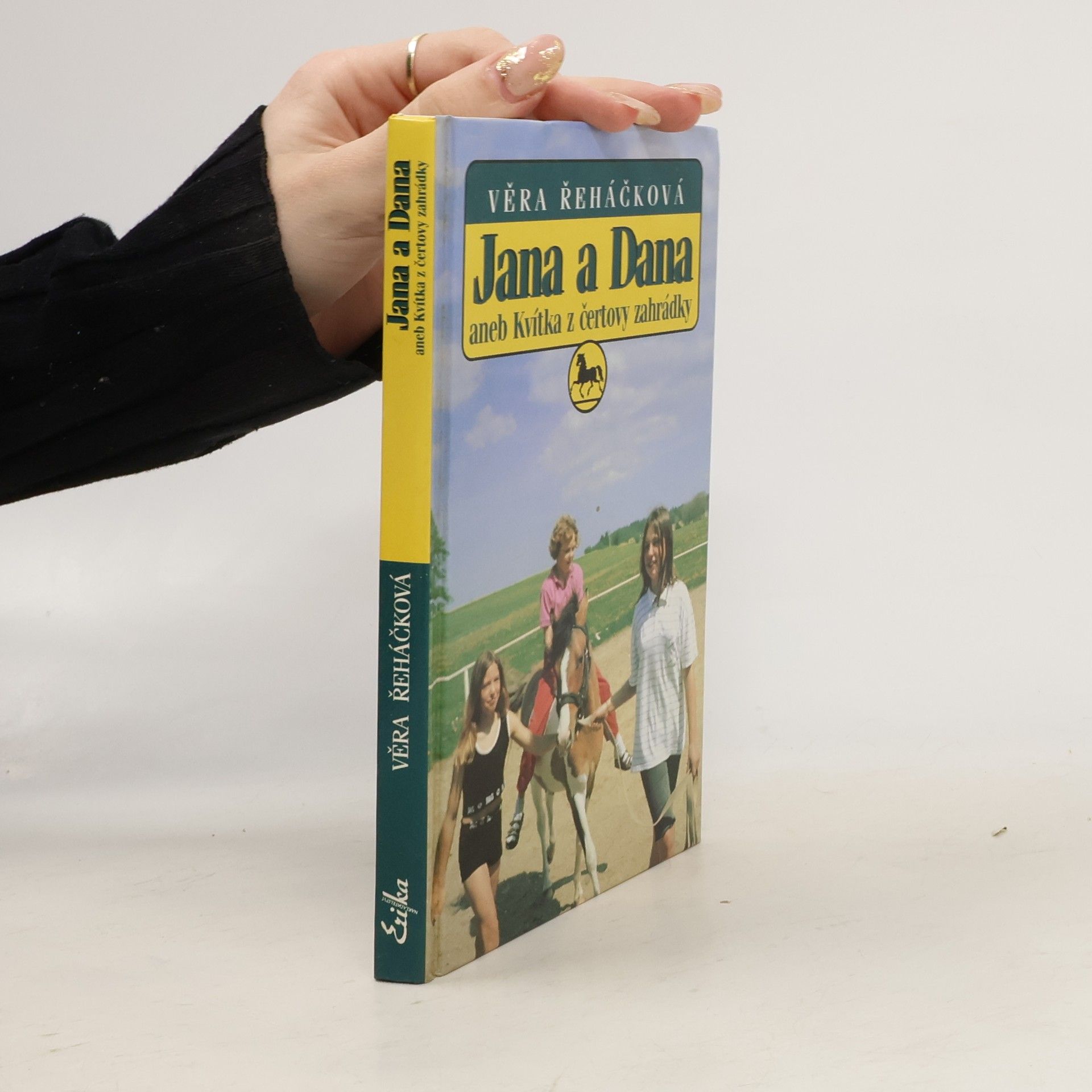 Věra Řeháčková Jana a Dana, aneb, Kvítka z čertovy zahrádky