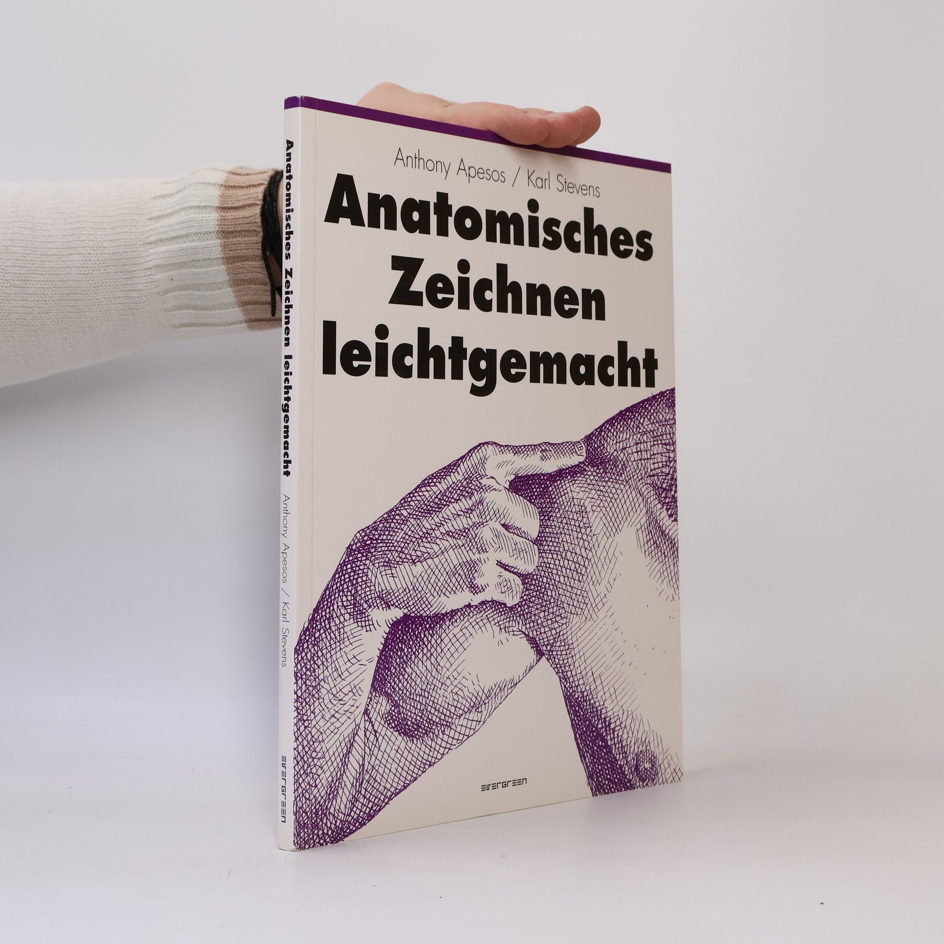 Anthony Apesos Anatomisches Zeichnen leichtgemacht