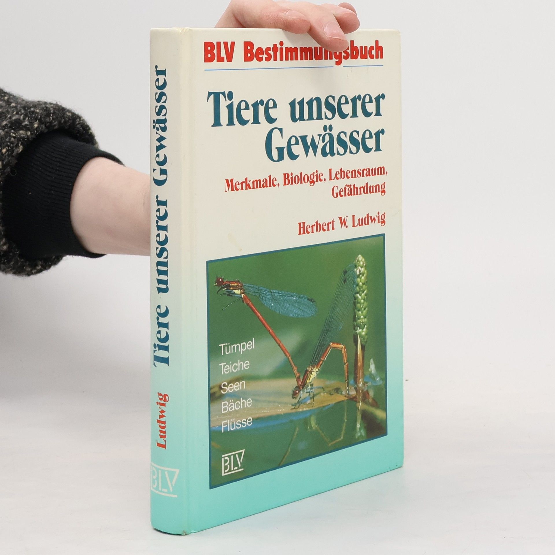 Herbert W. Ludwig Tiere unserer Gewässer