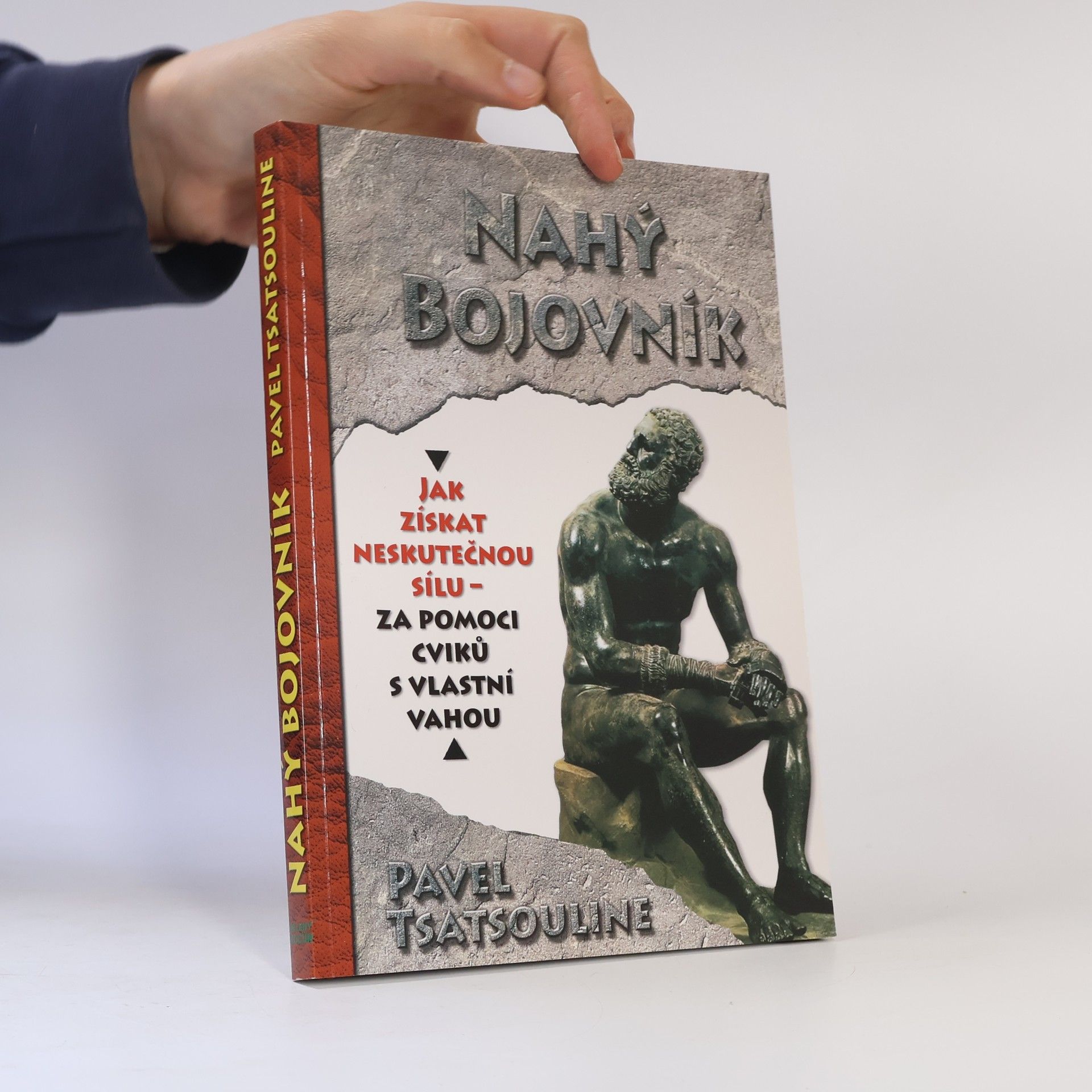 Pavel Tsatsouline Nahý bojovník