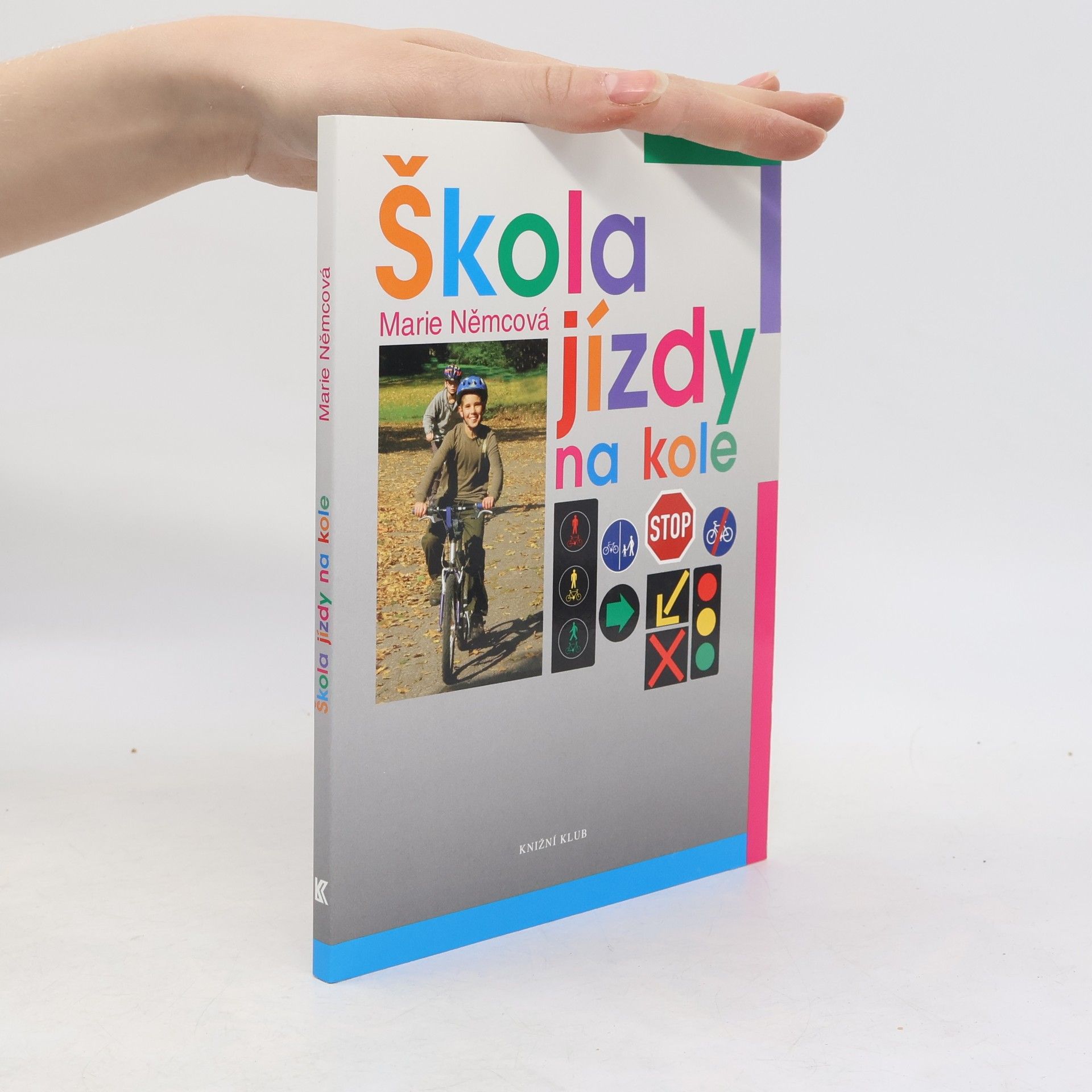 Marie Němcová Škola jízdy na kole