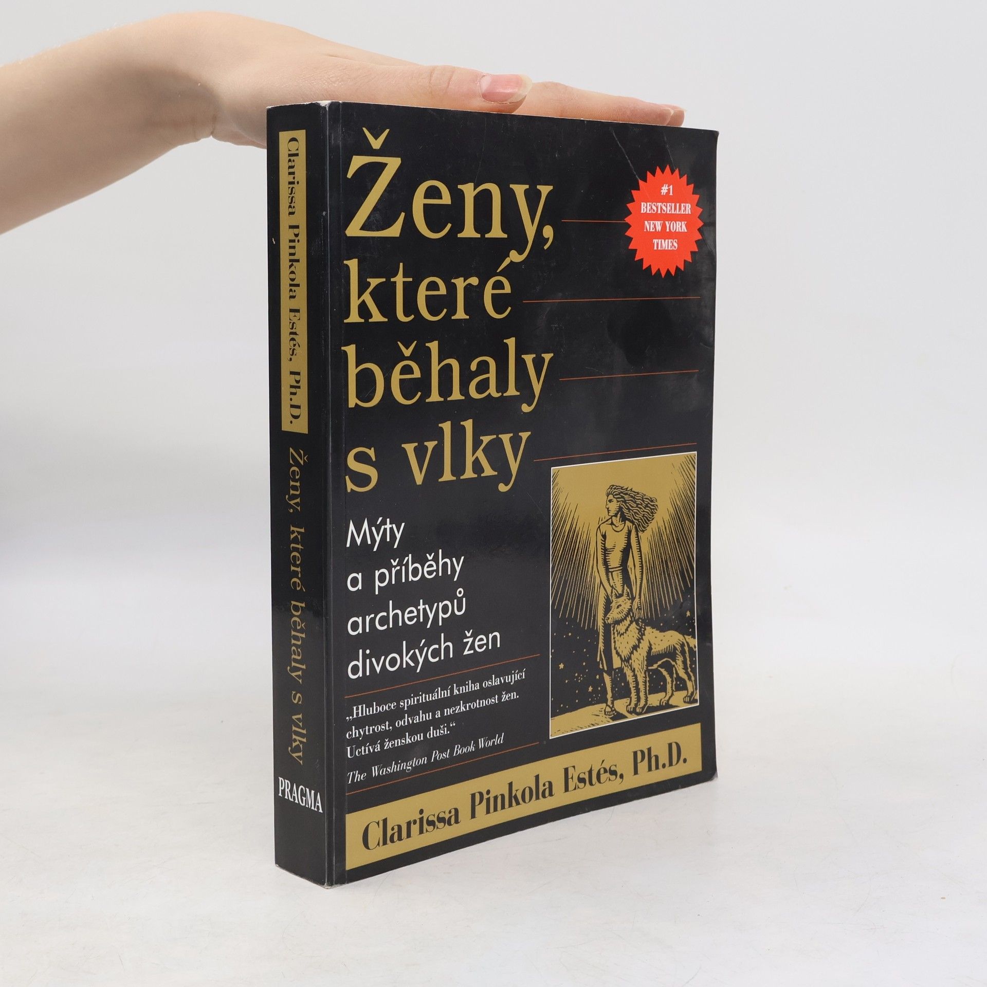 Clarissa Pinkola Estés Ženy, které běhaly s vlky