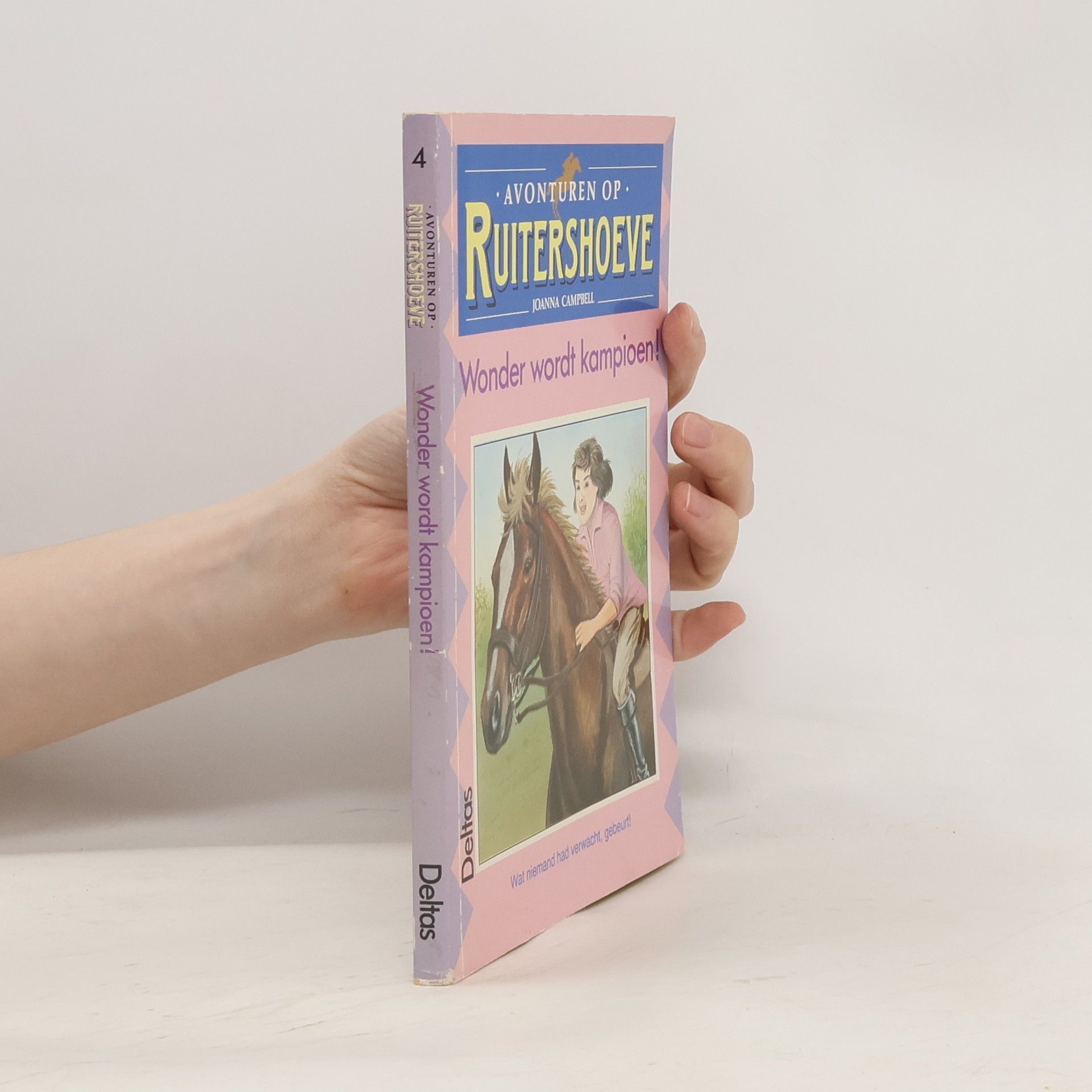 Joanna Campbell Avonturen op Ruitershoeve - 4: Wonder wordt kampioen!