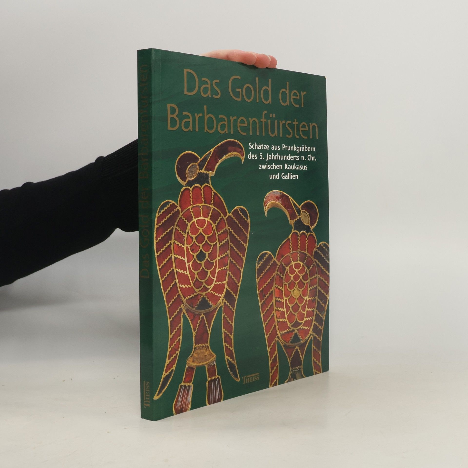 Das Gold der Barbarenfürsten