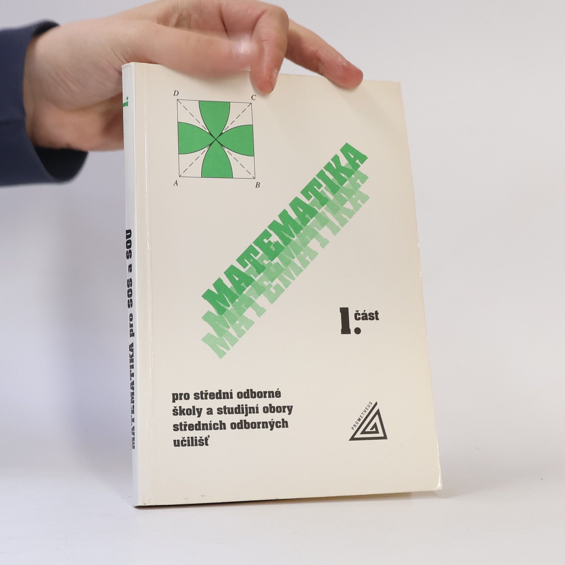 Auteurscollectief Matematika pro střední odborné školy a studijní obory středních odborných učilišť 1. část
