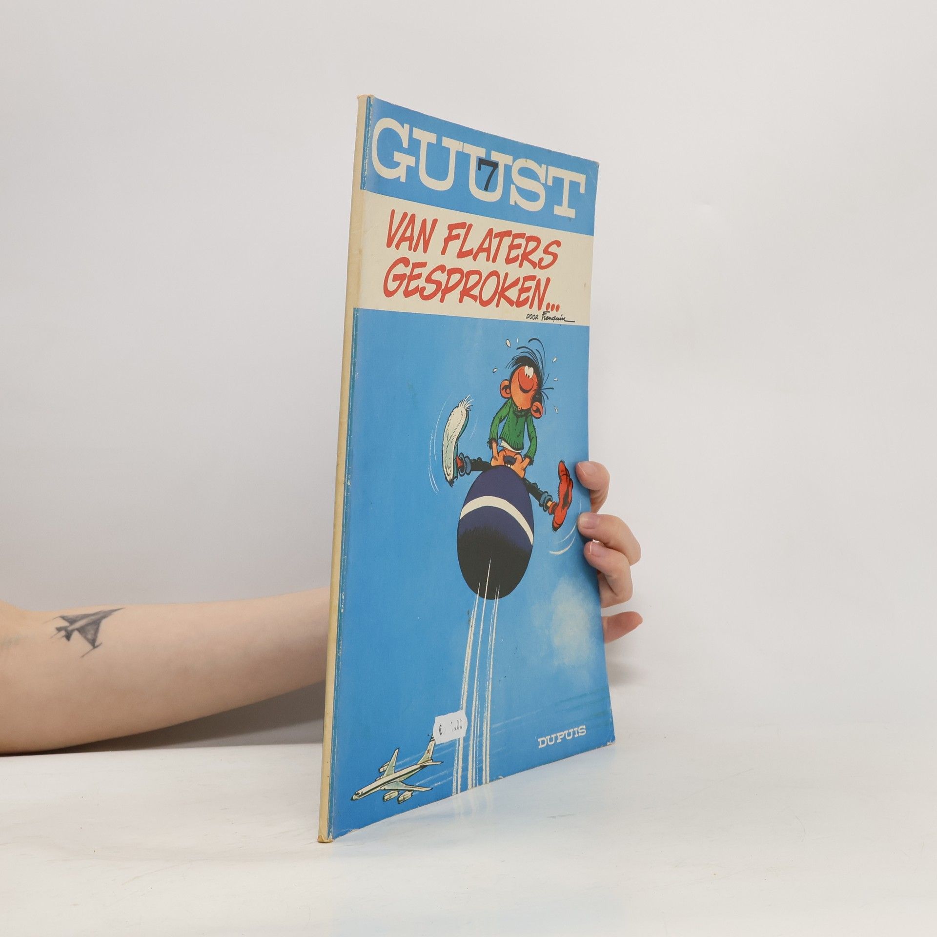 André Franquin Guust - 7: Van Flaters gesproken...