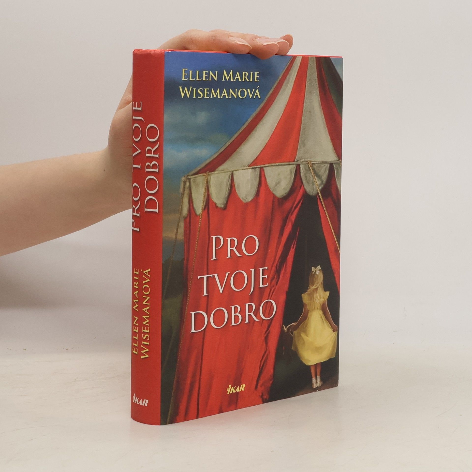 Ellen Marie Wiseman Pro tvoje dobro