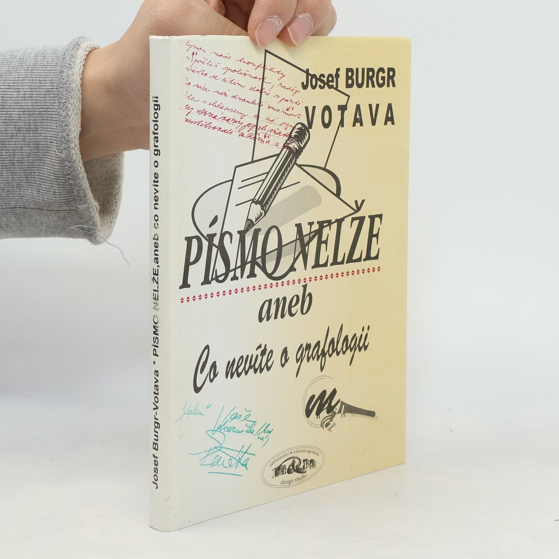 Josef BurgrVotava Písmo nelže aneb co nevíte o grafologii