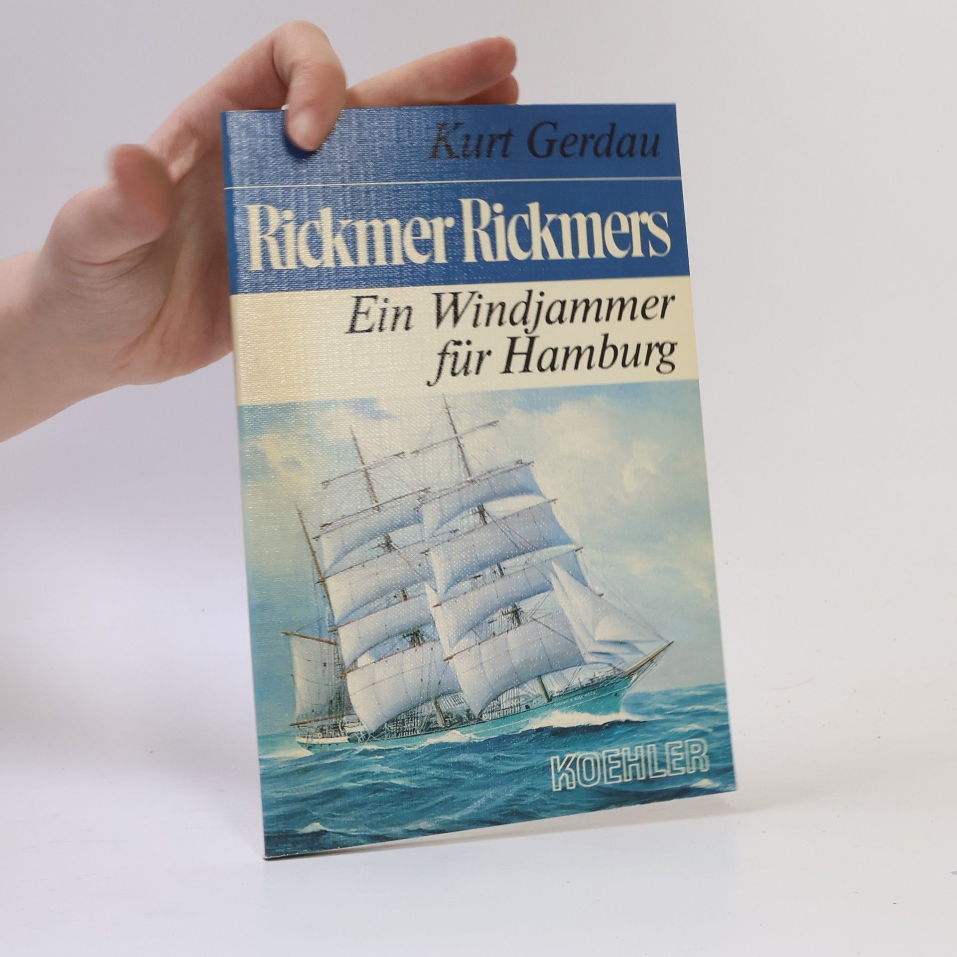 Kurt Gerdau Rickmer Rickmers