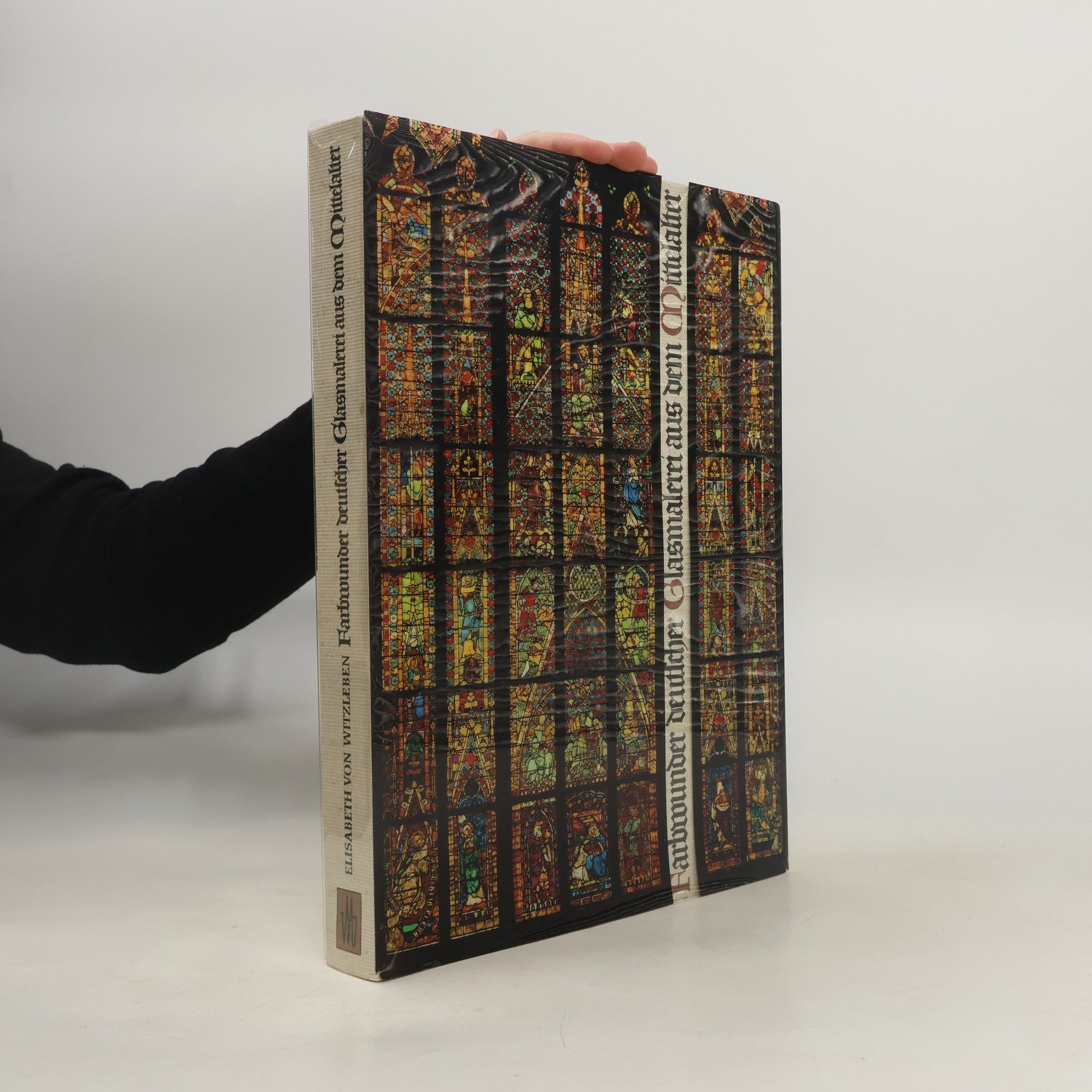 Elisabeth von Witzleben Farbwunder deutscher Glasmalerei aus dem Mittelalter