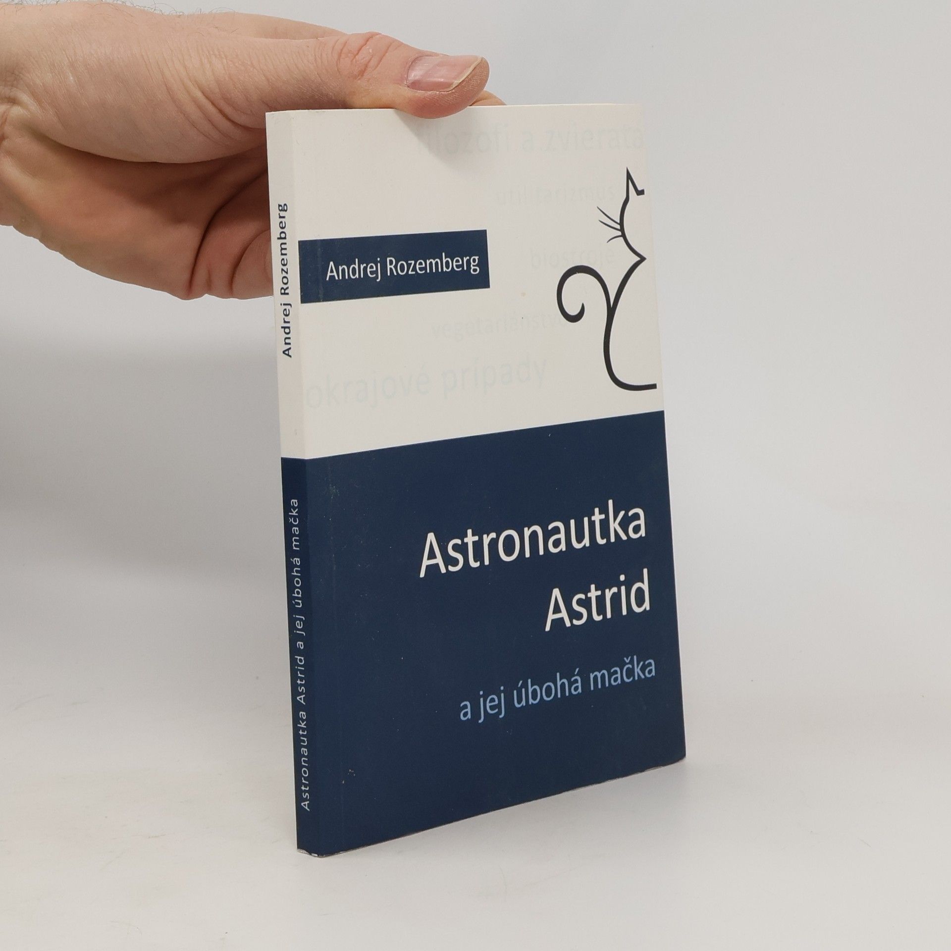 Andrej Rozemberg Astronautka Astrid a jej úbohá mačka