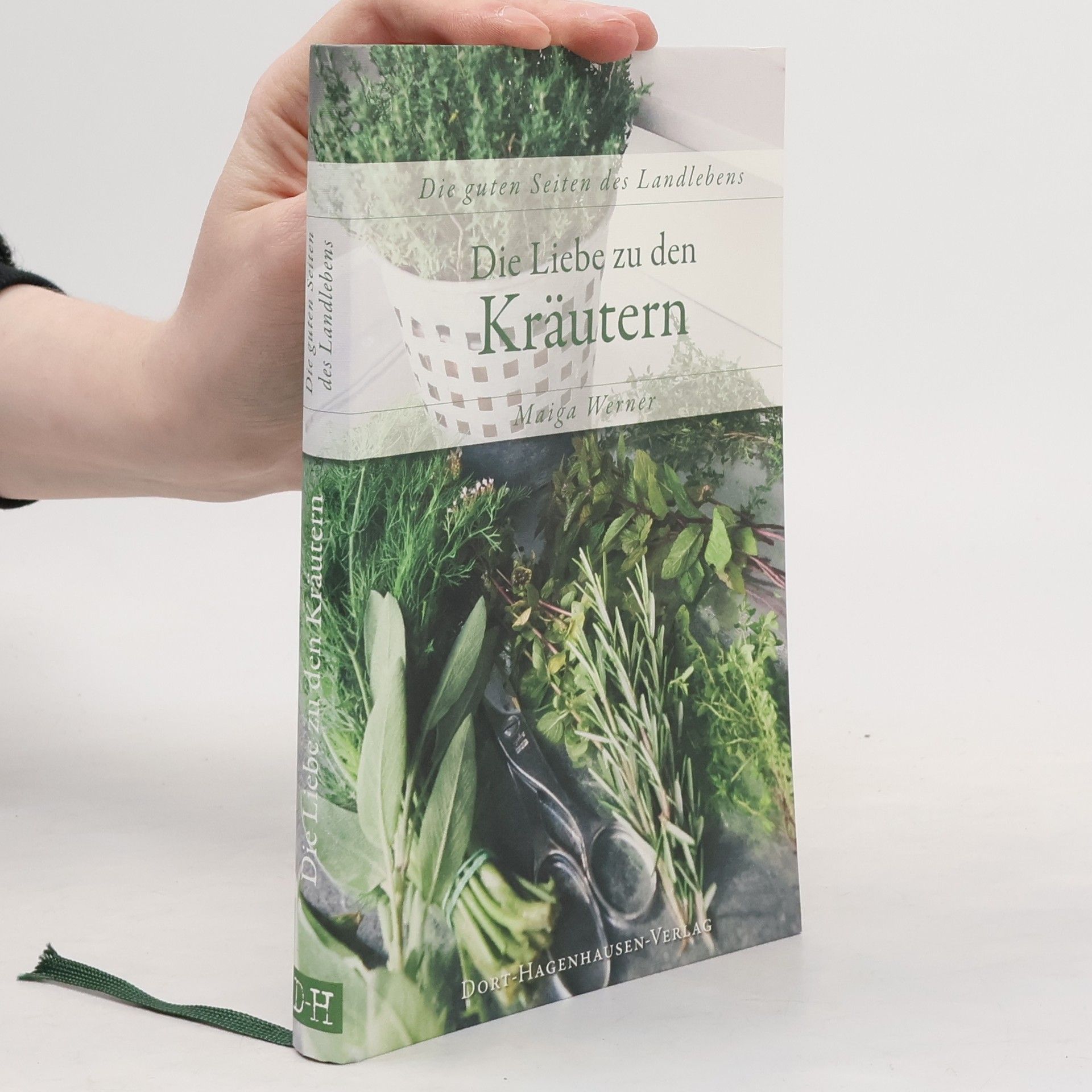 Maiga Werner Die Liebe zu den Kräutern