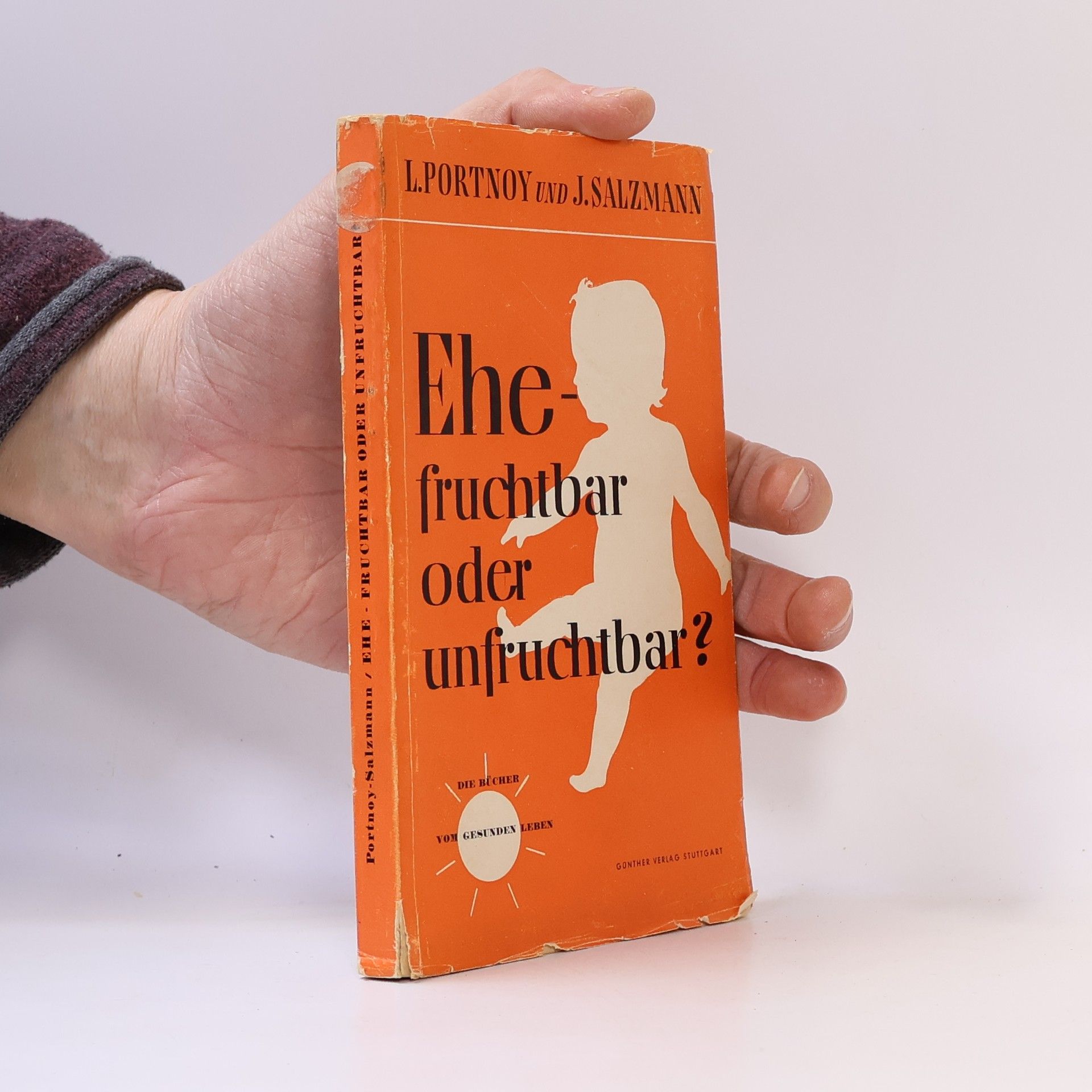 Louis Portnoy Ehe - fruchtbar oder unfruchtbar?