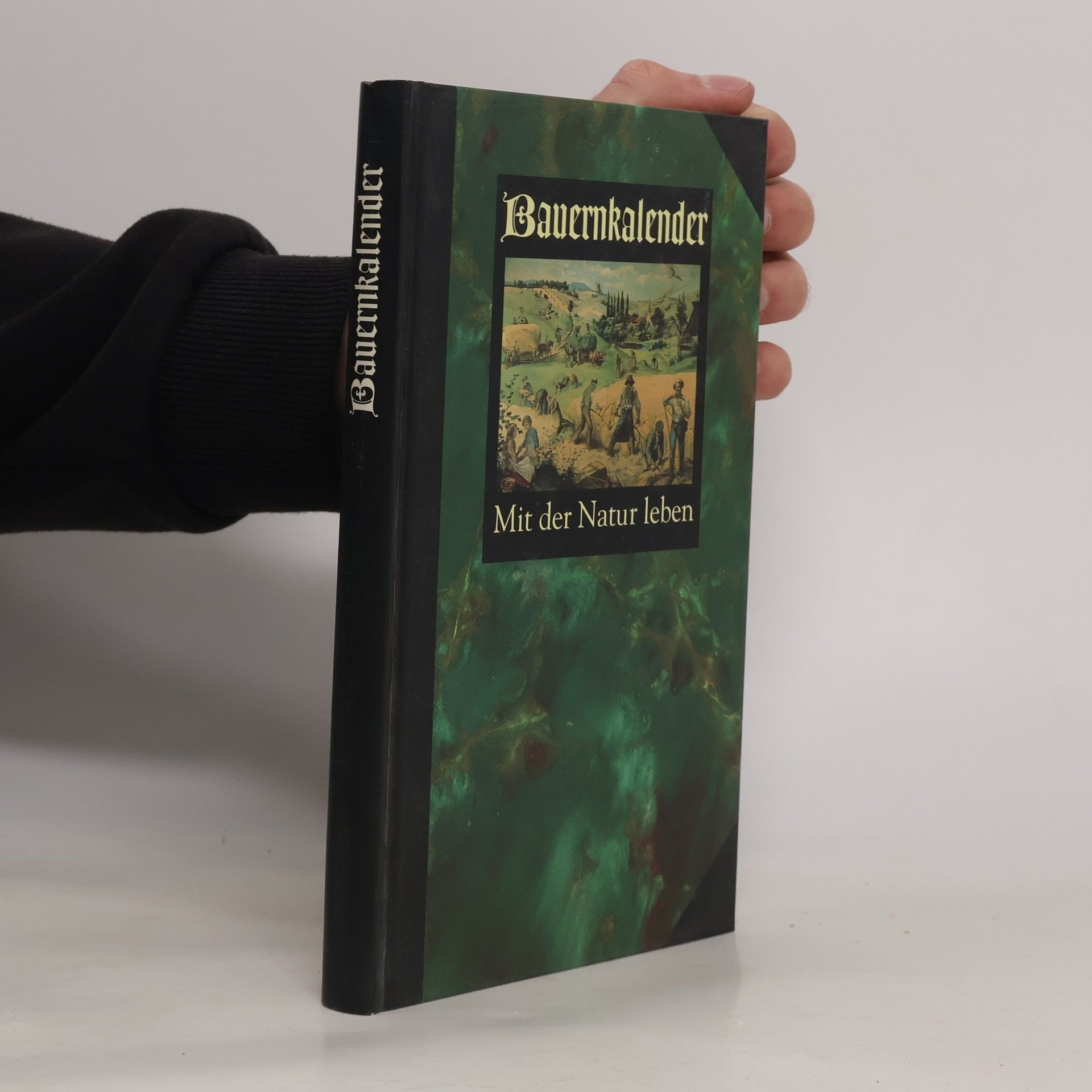 Bauernkalender. Mit der Natur leben