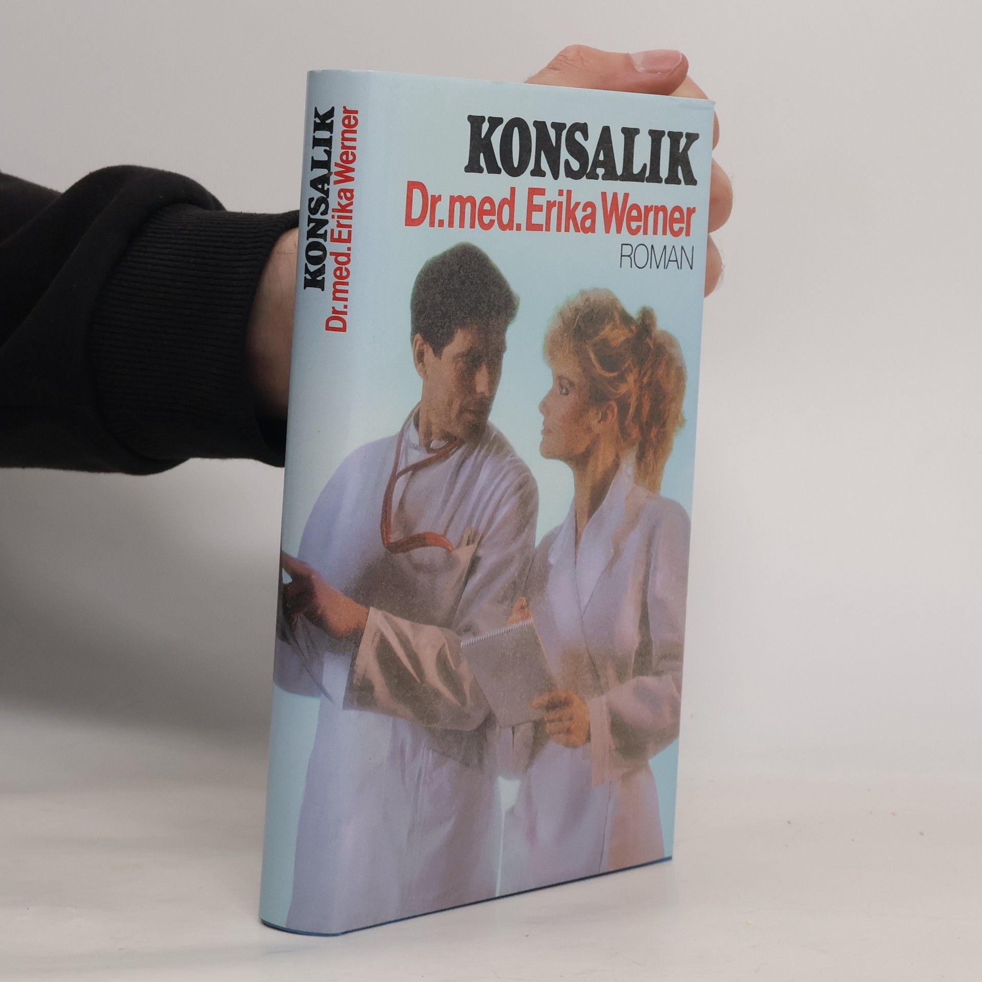 Heinz G. Konsalik Dr. Med. Erika Werner