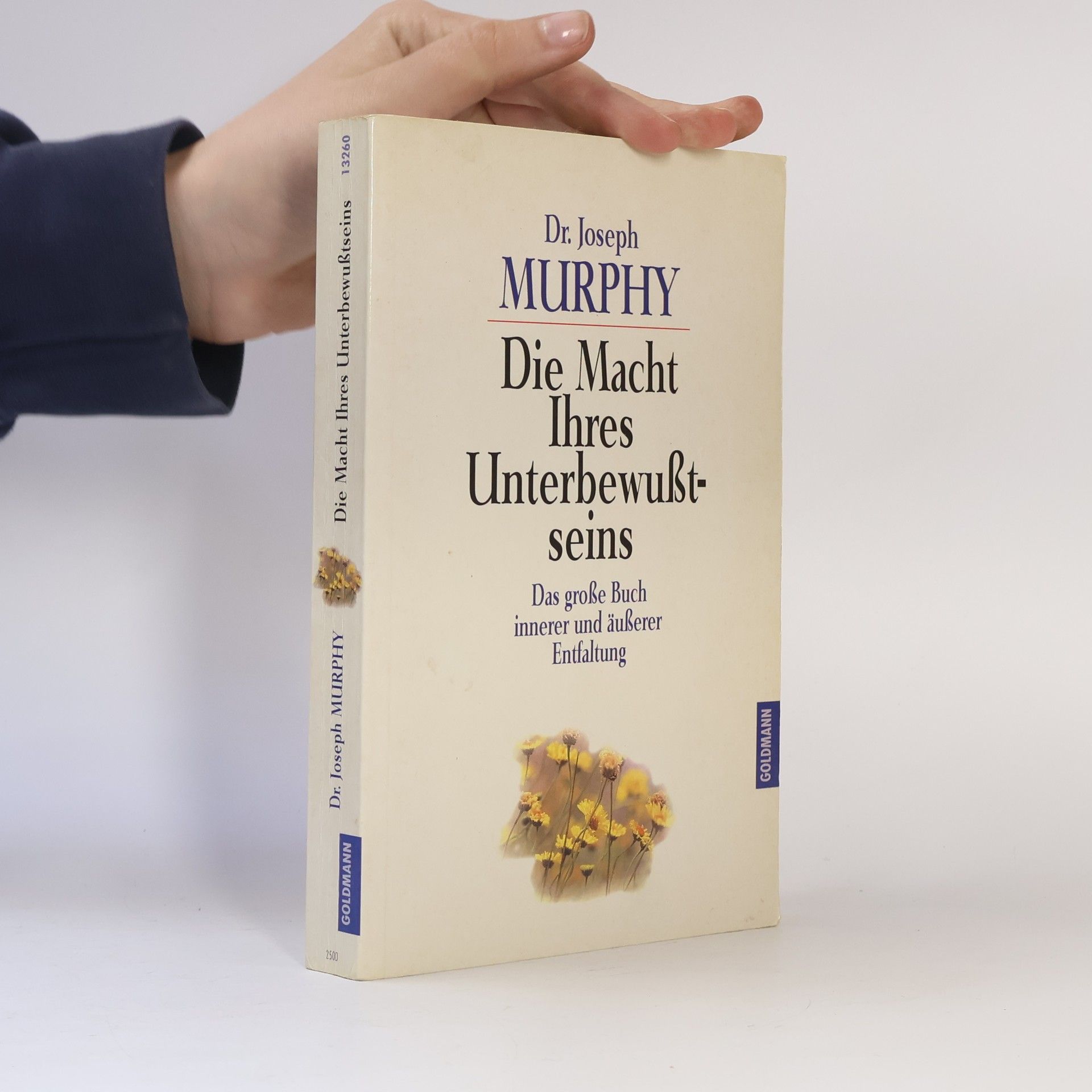 Joseph Murphy Die Macht Ihres Unterbewußtseins