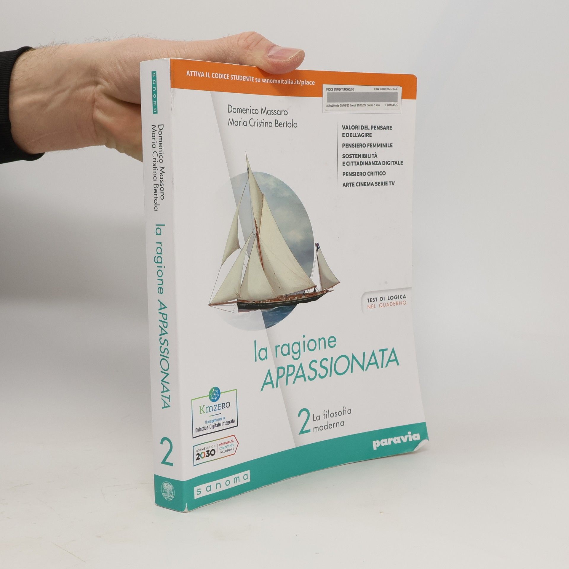 Domenico Massaro La ragione appassionata - 2: I valori della logica