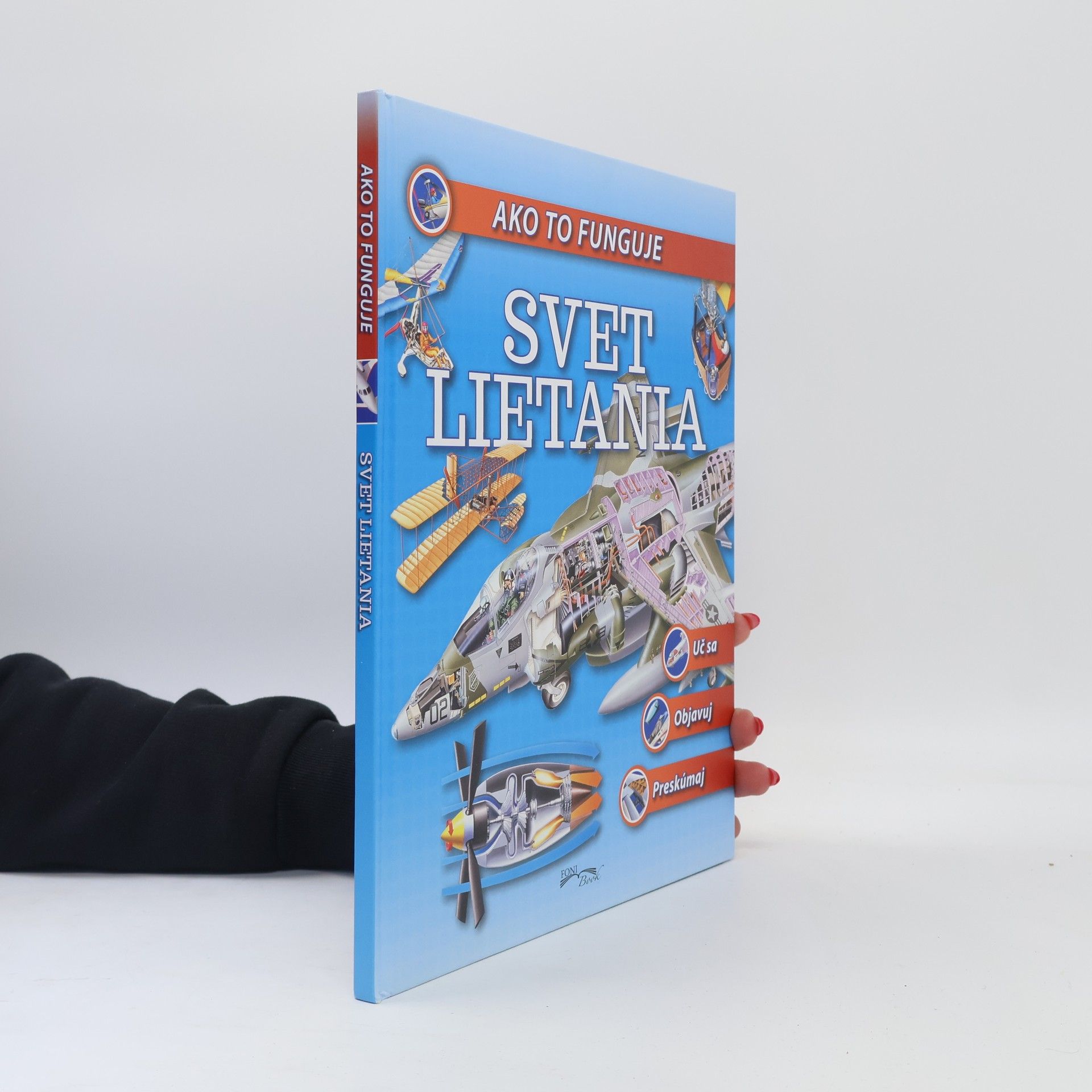 Autores varios Ako to funguje. Svet lietania