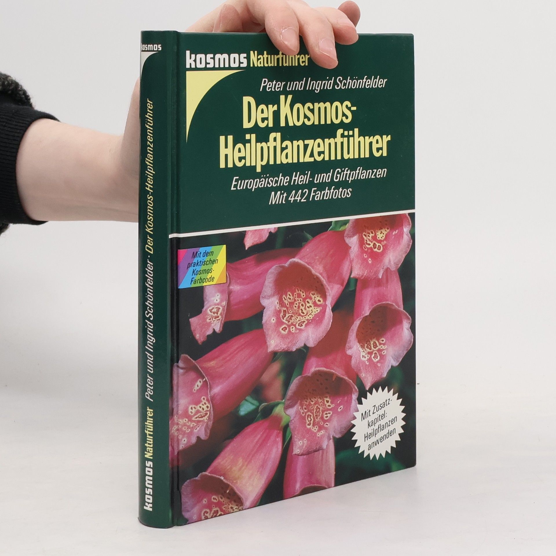 Peter Schönfelder Der Kosmos-Heilpflanzenführer