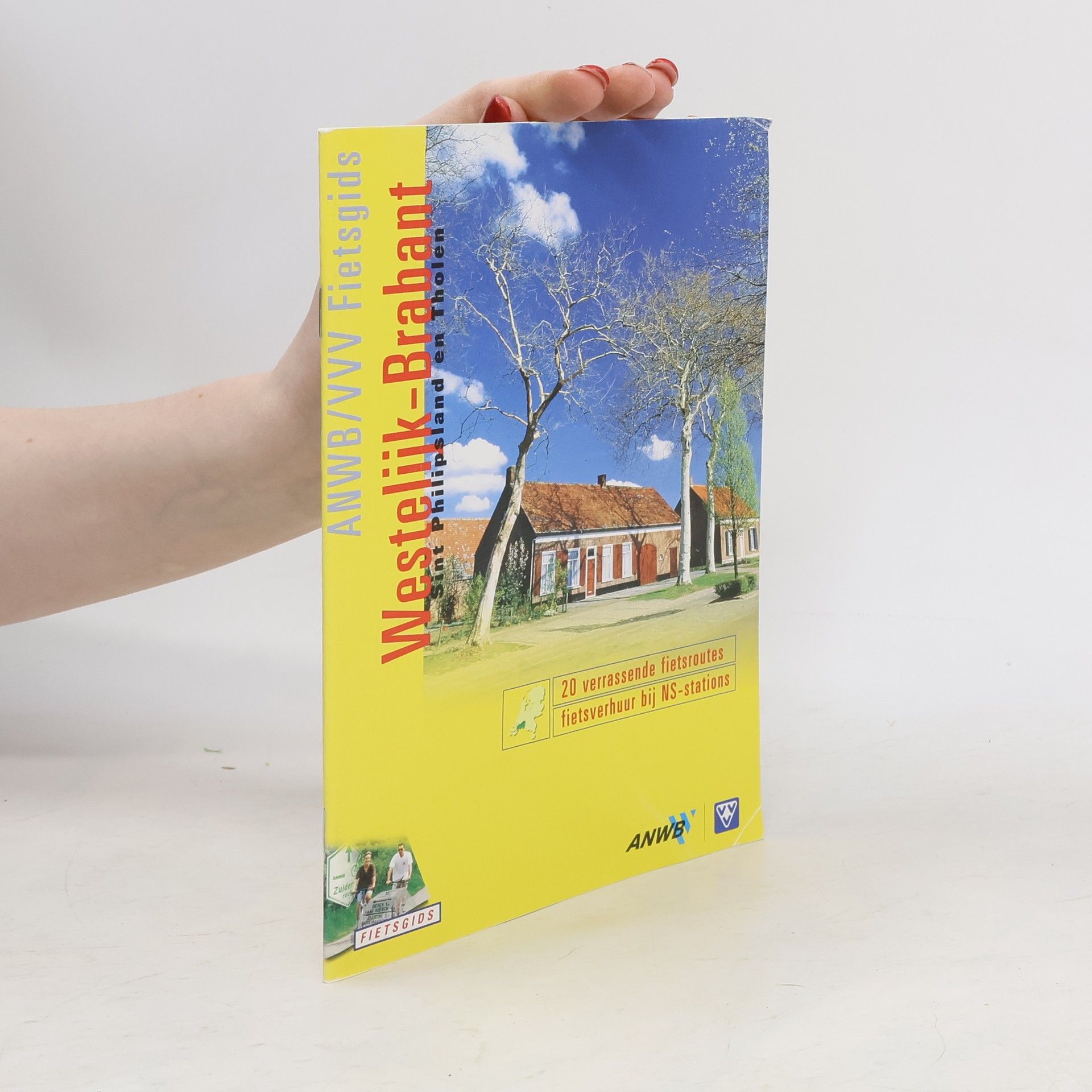 Various authors Westelijk-Brabant. ANWB fietsgids