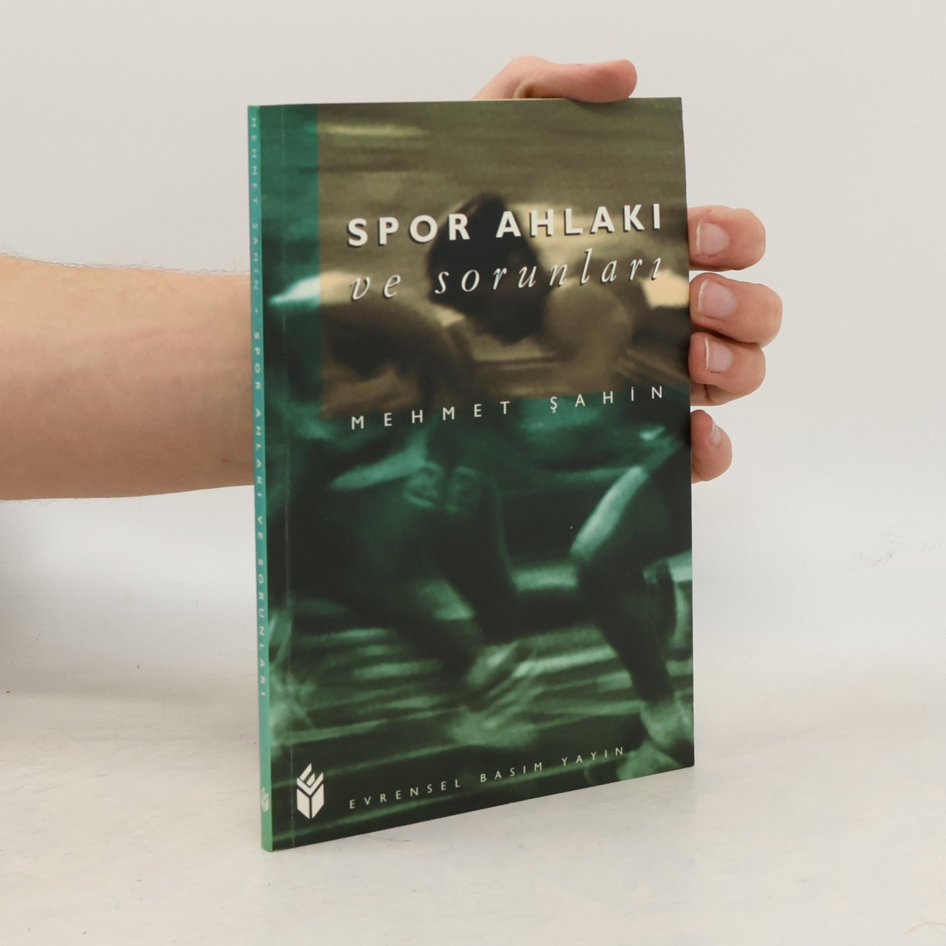 Mehmet Çetin Şahin Spor Ahlakı ve Sorunları