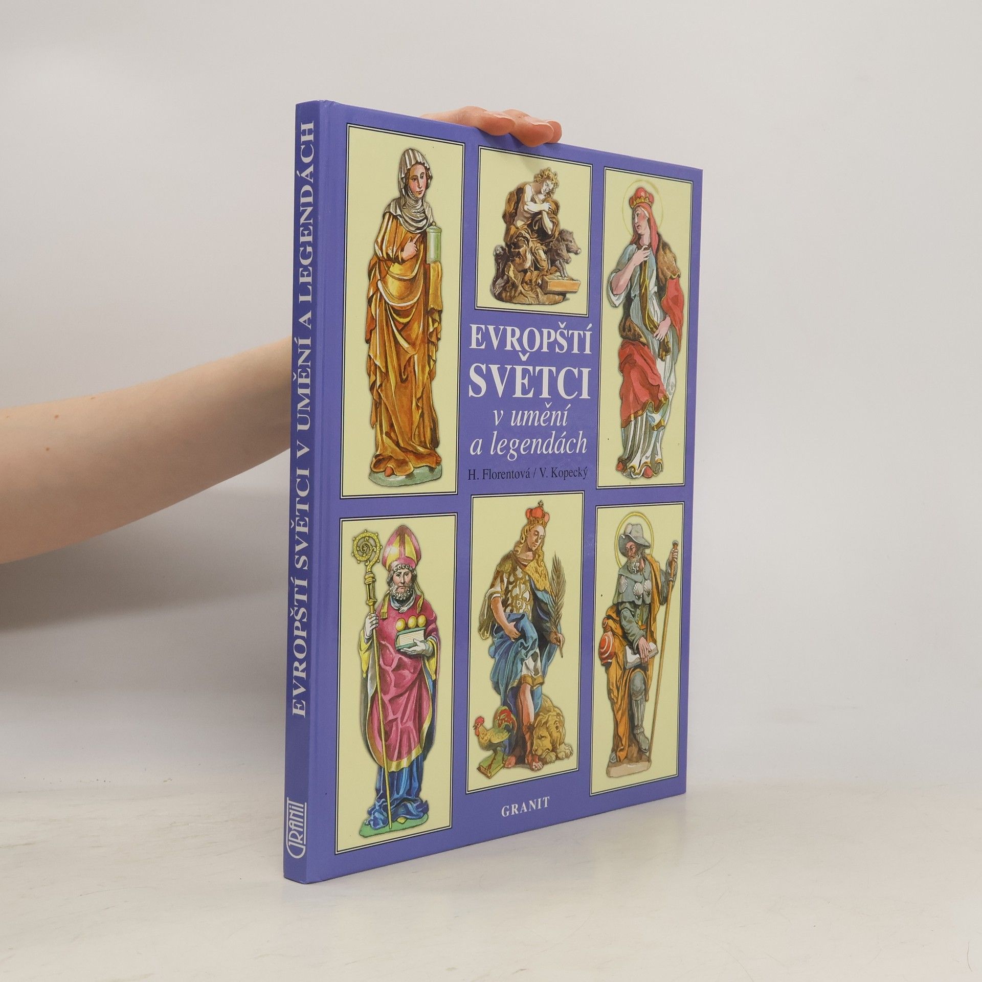 Helena Florentová Evropští světci v umění a legendách