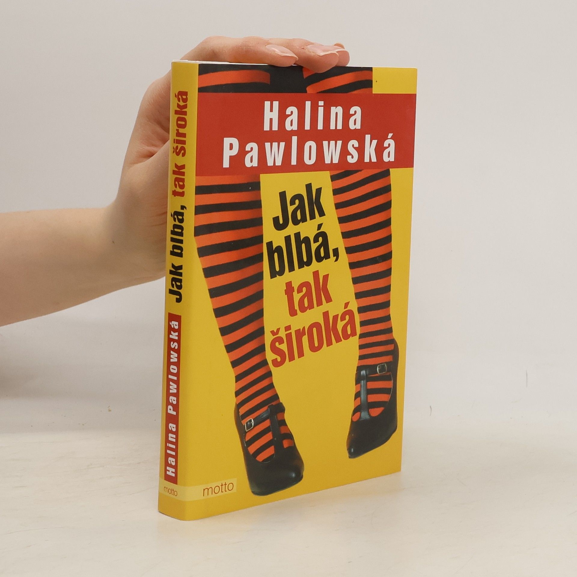 Halina Pawlowská Jak blbá, tak široká