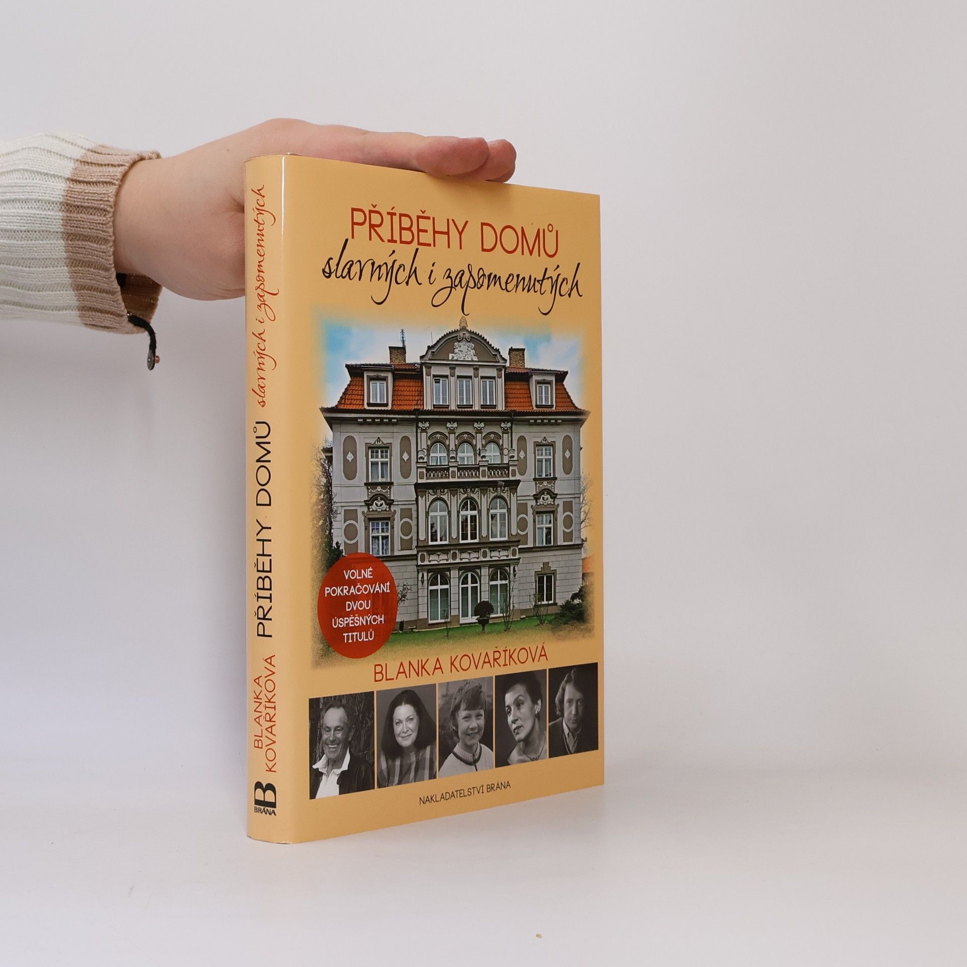 Blanka Kovaříková Příběhy domů slavných i zapomenutých
