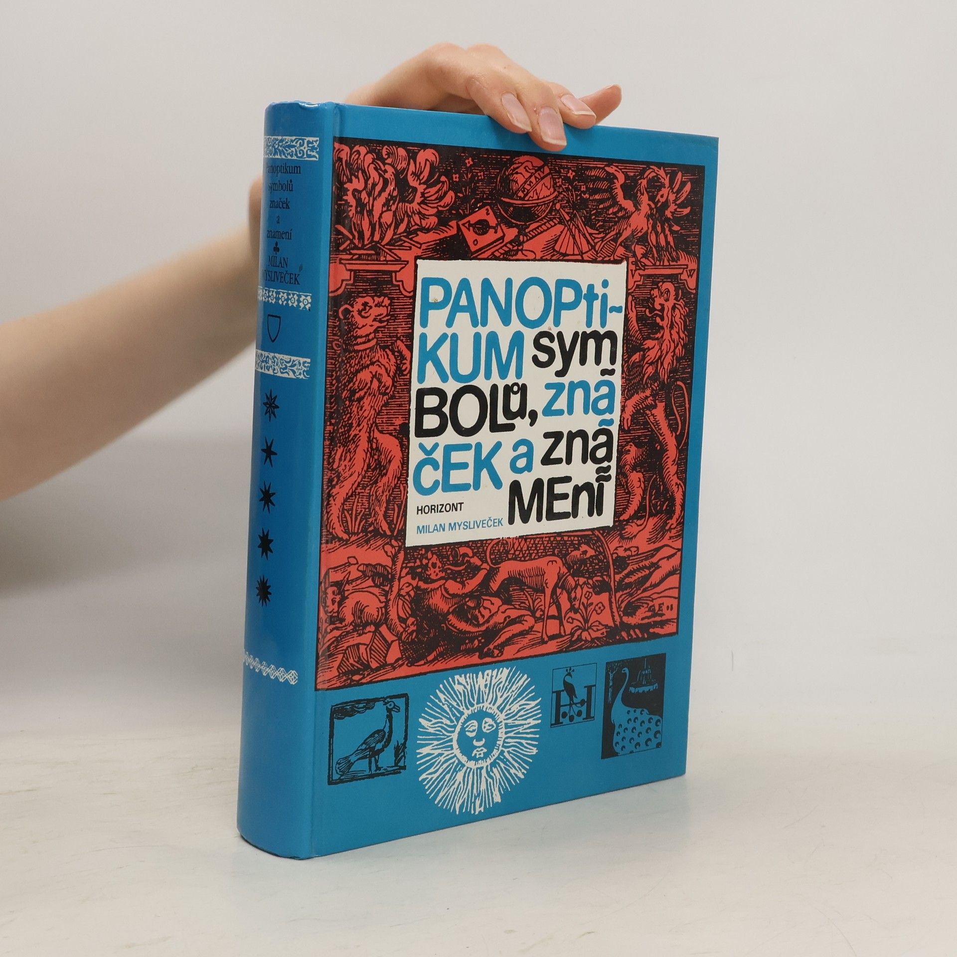 Milan Mysliveček Panoptikum symbolů, značek a znamení