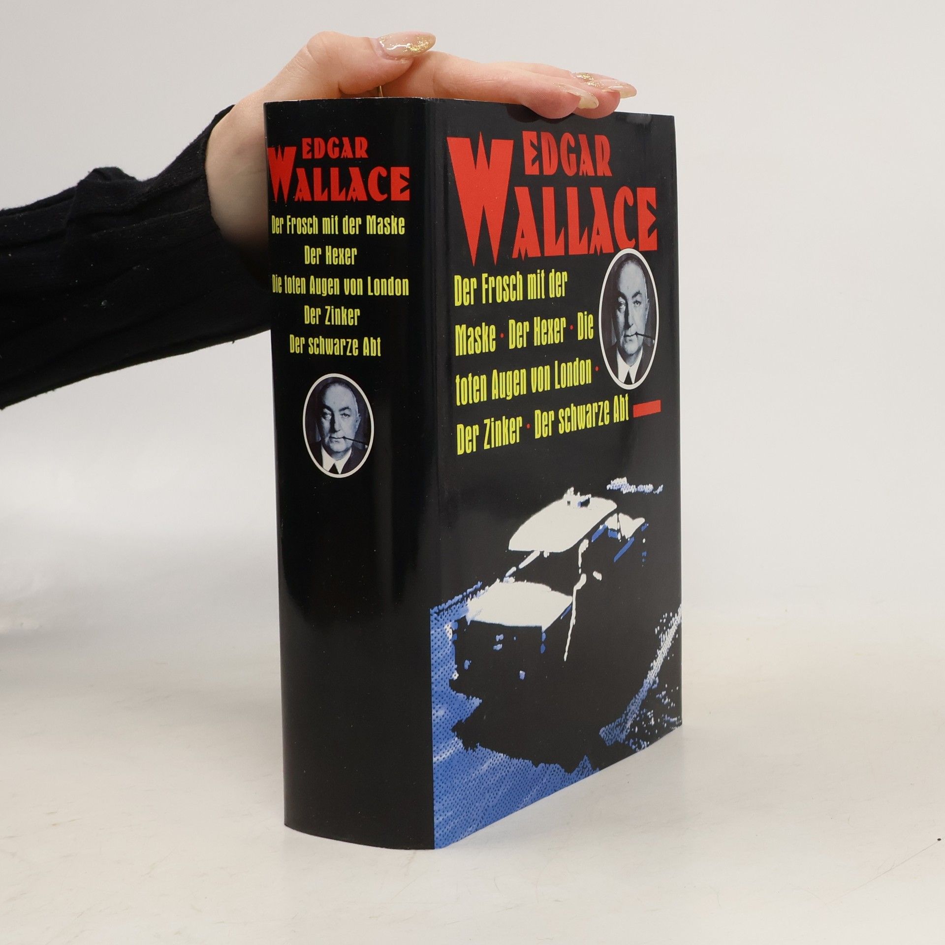 Edgar Wallace Der Frosch mit der Maske. Der Hexer. Die toten Augen von London. Der Zinker. Der schwarze Abt