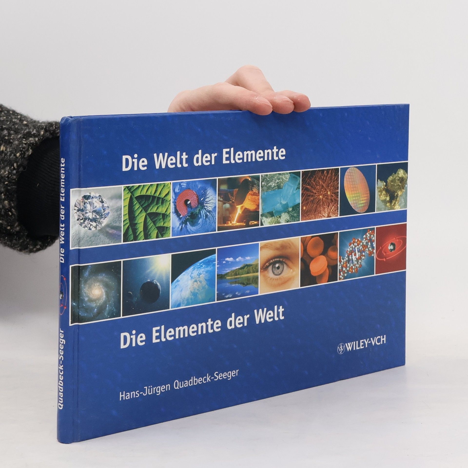 Hans-Jürgen Quadbeck-Seeger Die Welt der Elemente - die Elemente der Welt