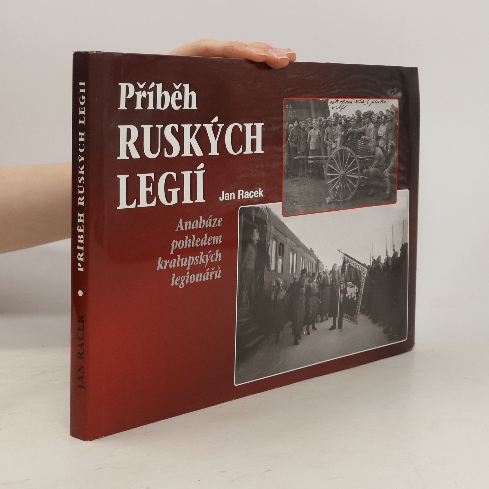 Jan Racek Příběh ruských legií