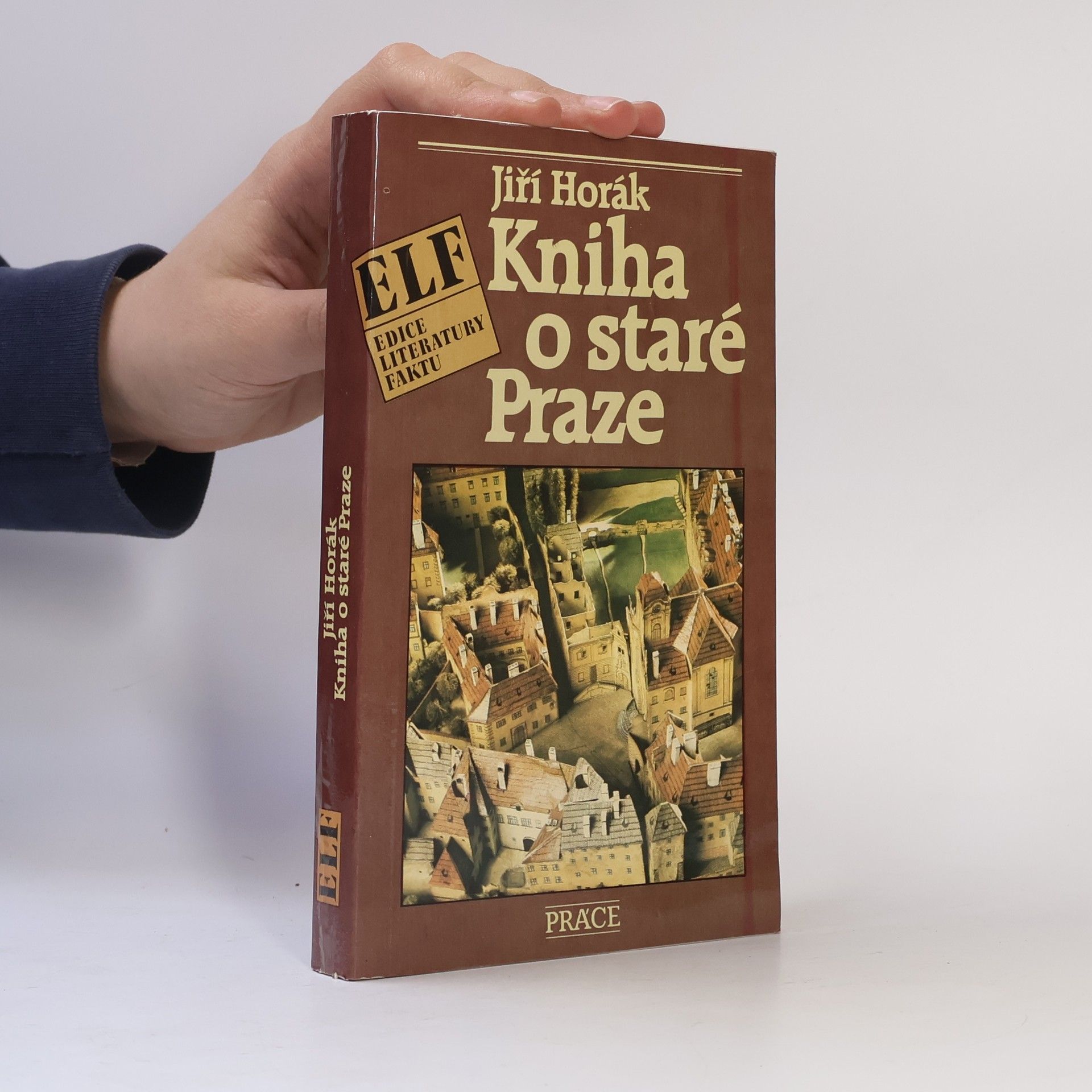 Jiří Horák Kniha o staré Praze