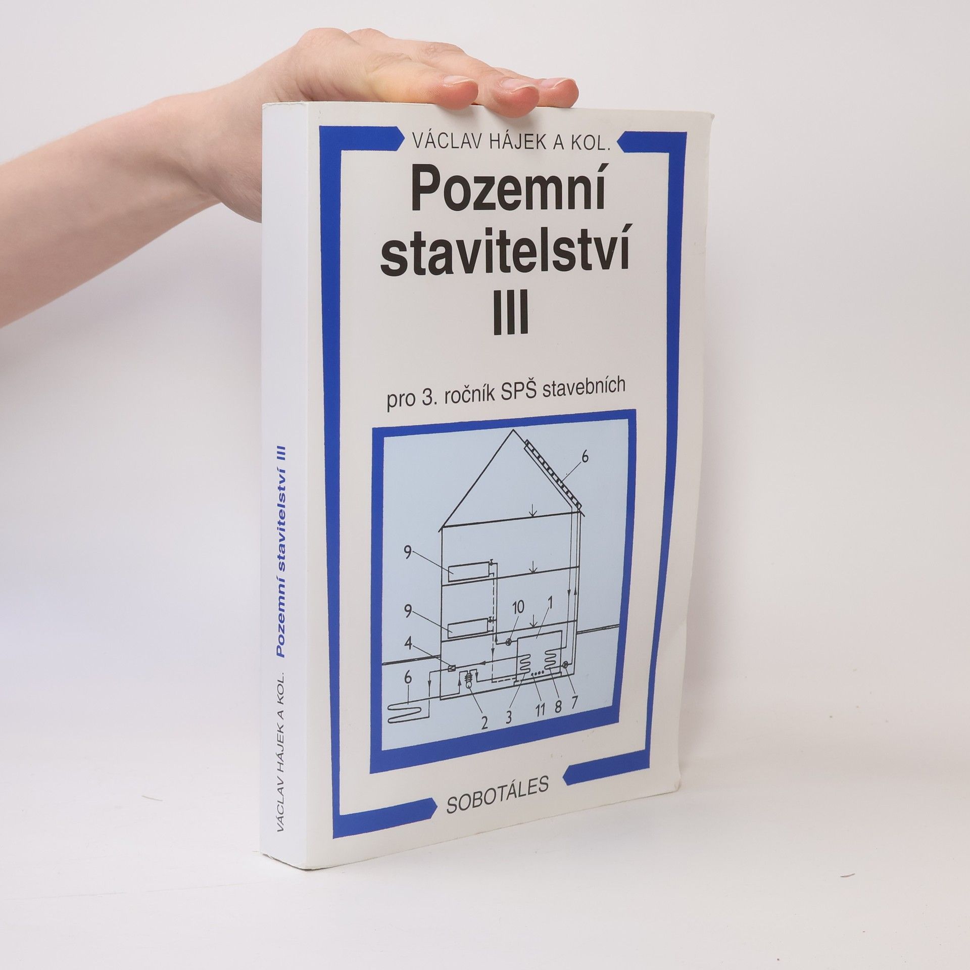 Václav Hájek Pozemní stavitelství III pro 3. ročník SPŠ stavebních