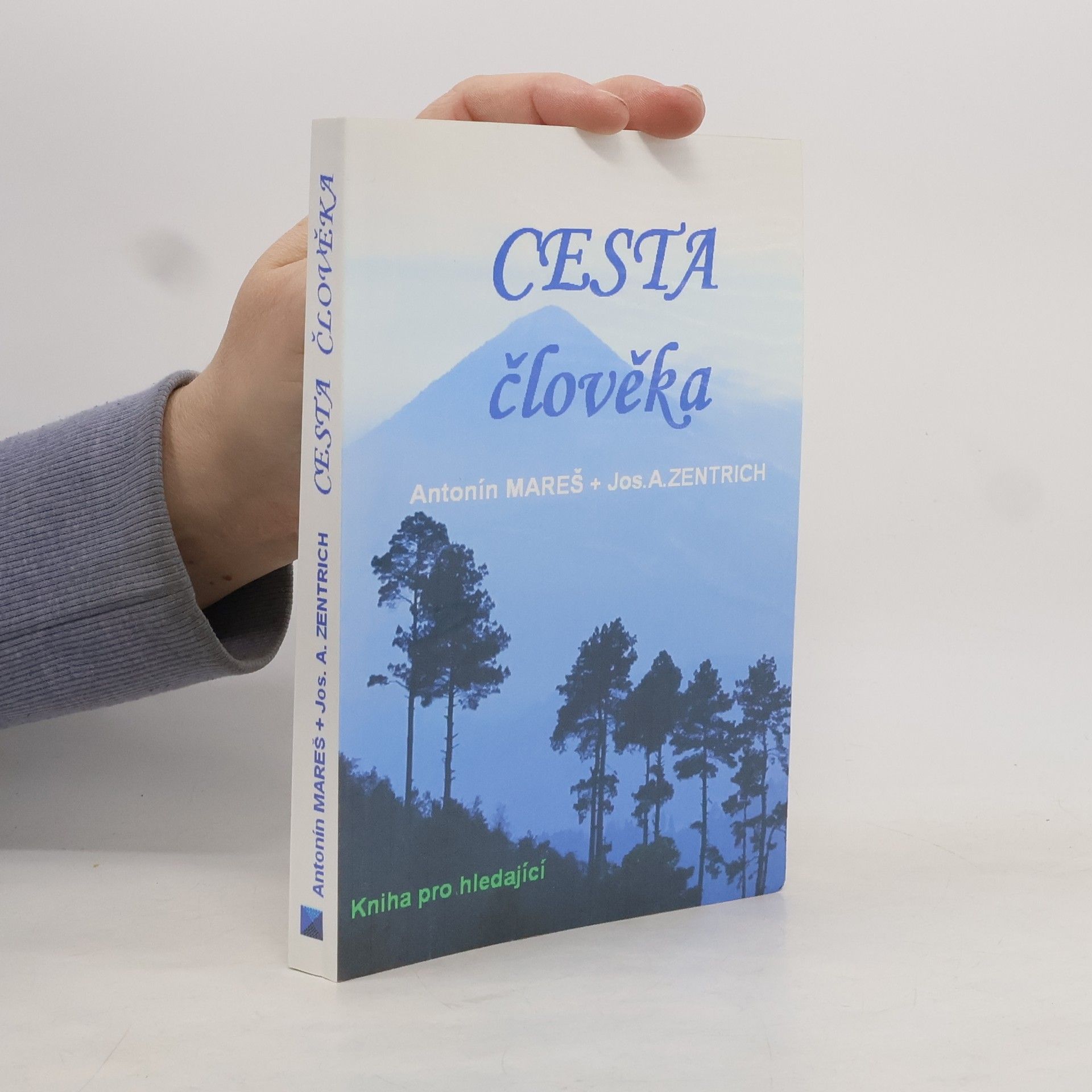 Antonín Mareš Cesta člověka