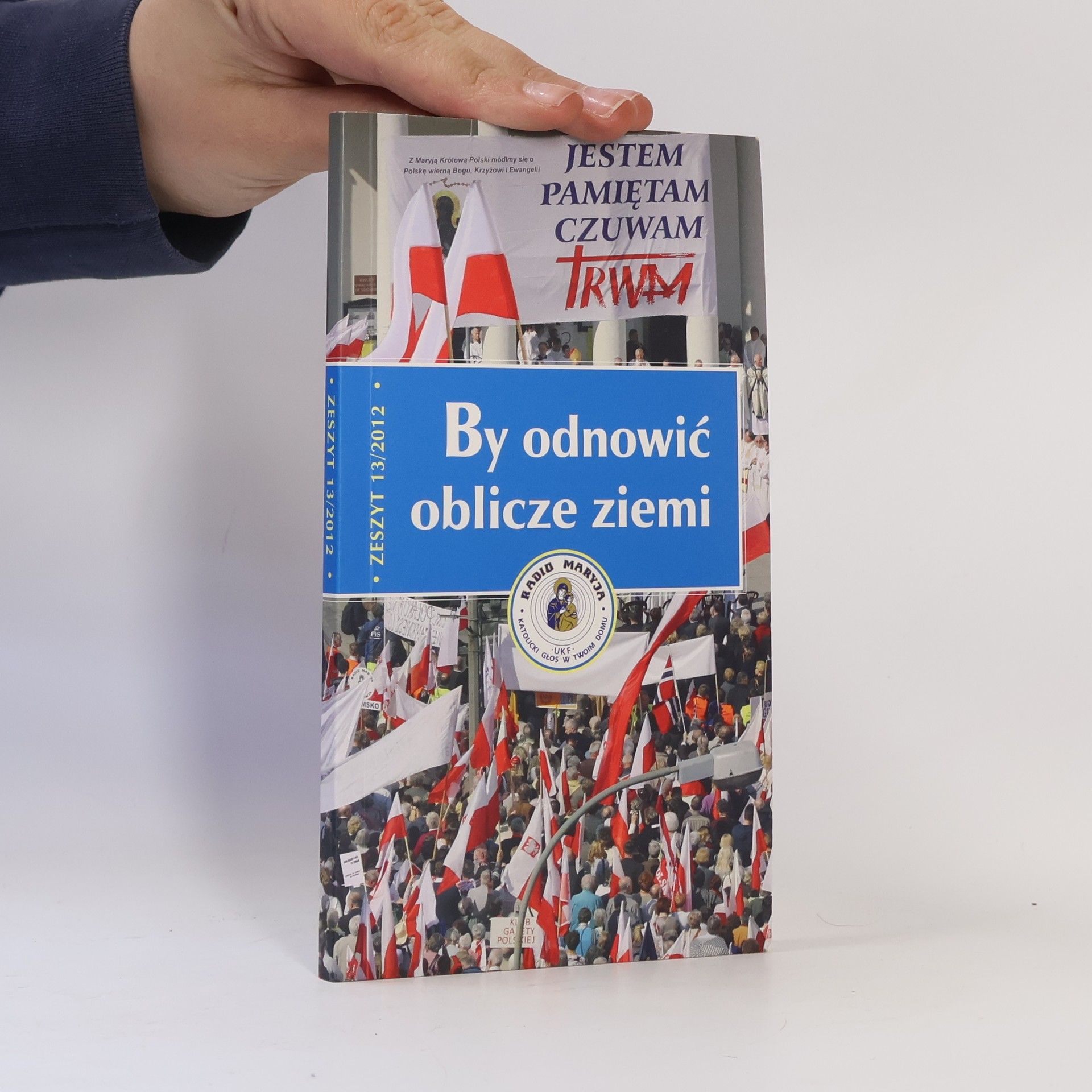 Wydawnictwo Sióstr Loretanek Zeszyt - 13: By odnowić oblicze ziemi