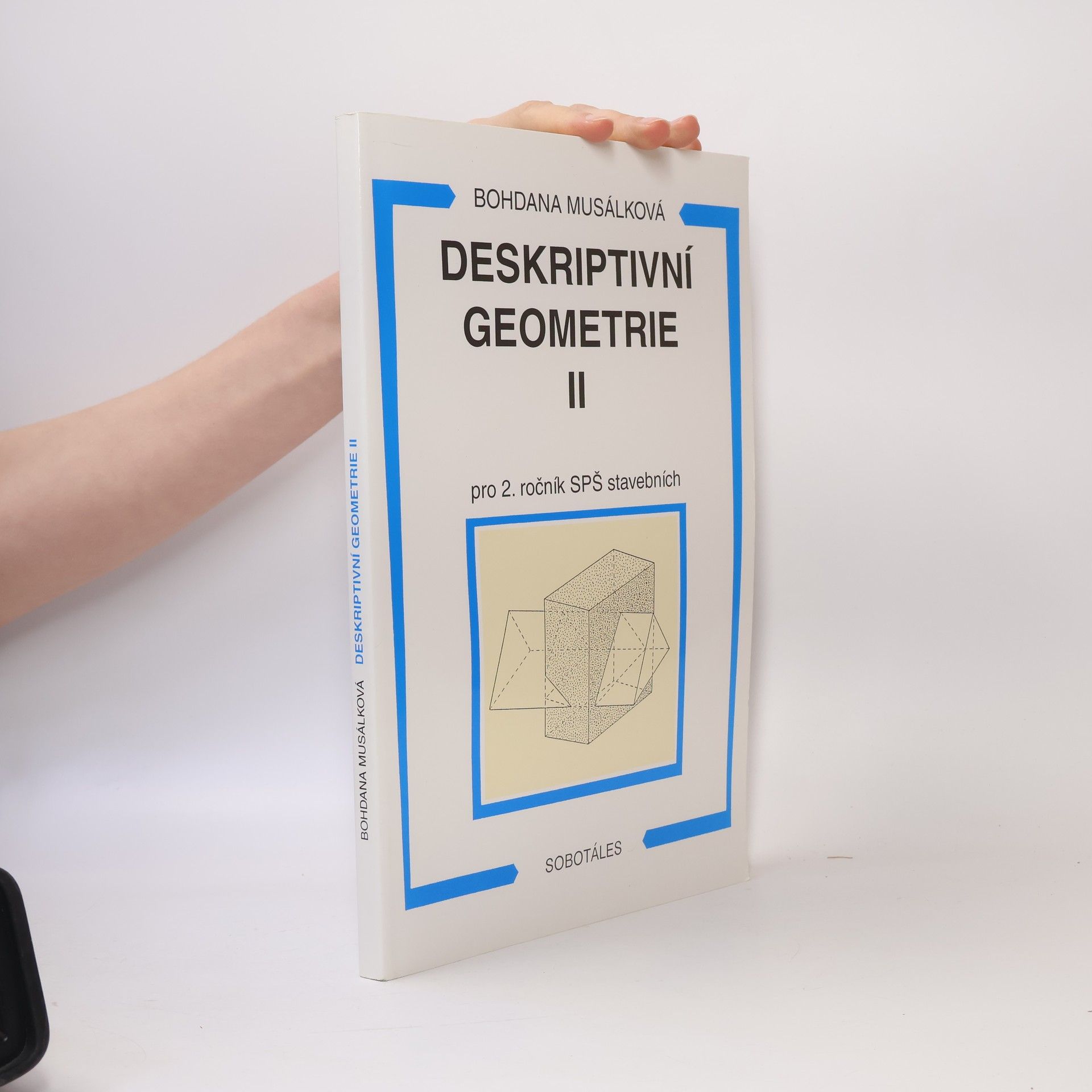 Bohdana Musálková Deskriptivní geometrie II. - pro 2.roč. SPŠ stavebních