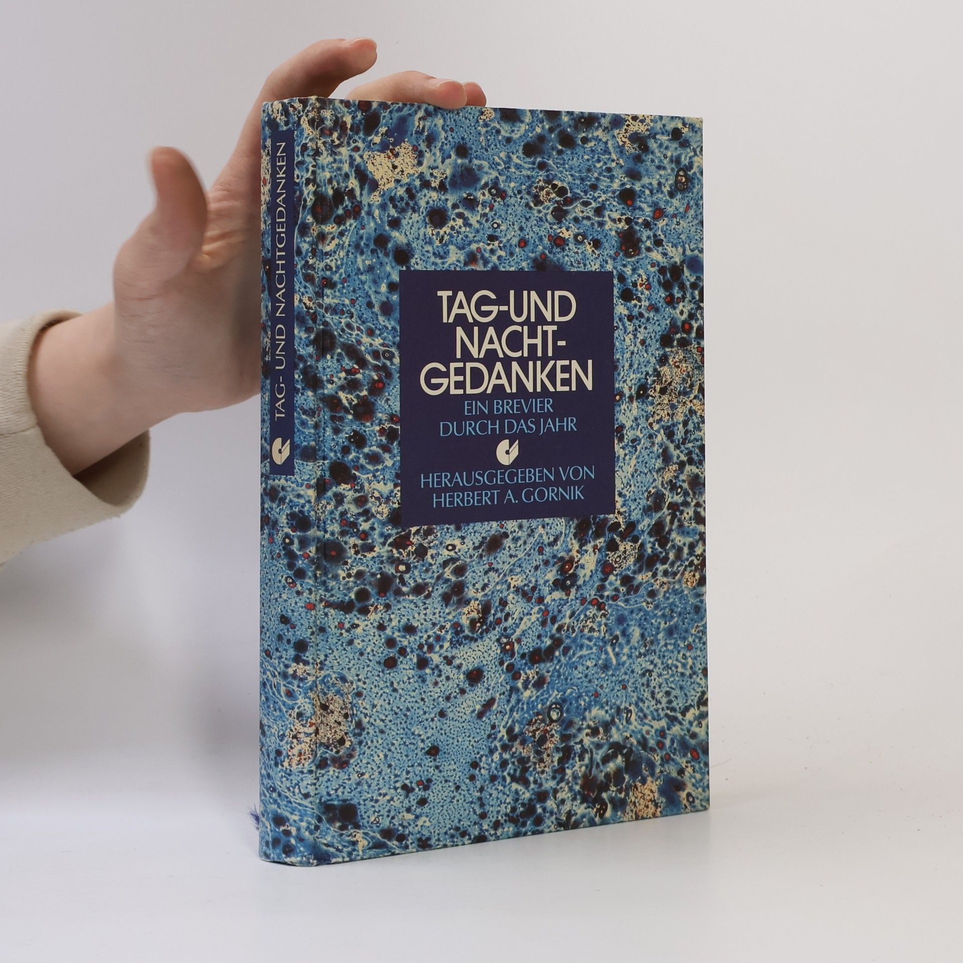 Herbert A. Gornik Tag- und Nachtgedanken