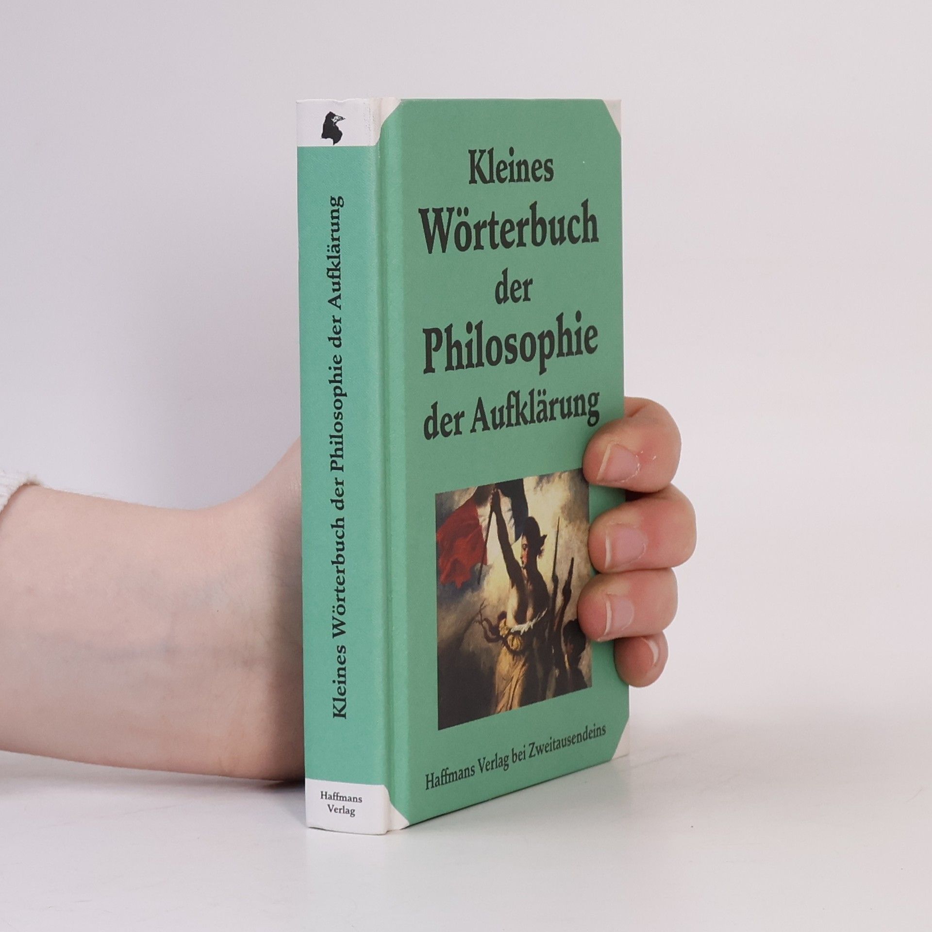 Wolf-Heinrich Schmidt Kleines Wörterbuch der Philosophie der Aufklärung