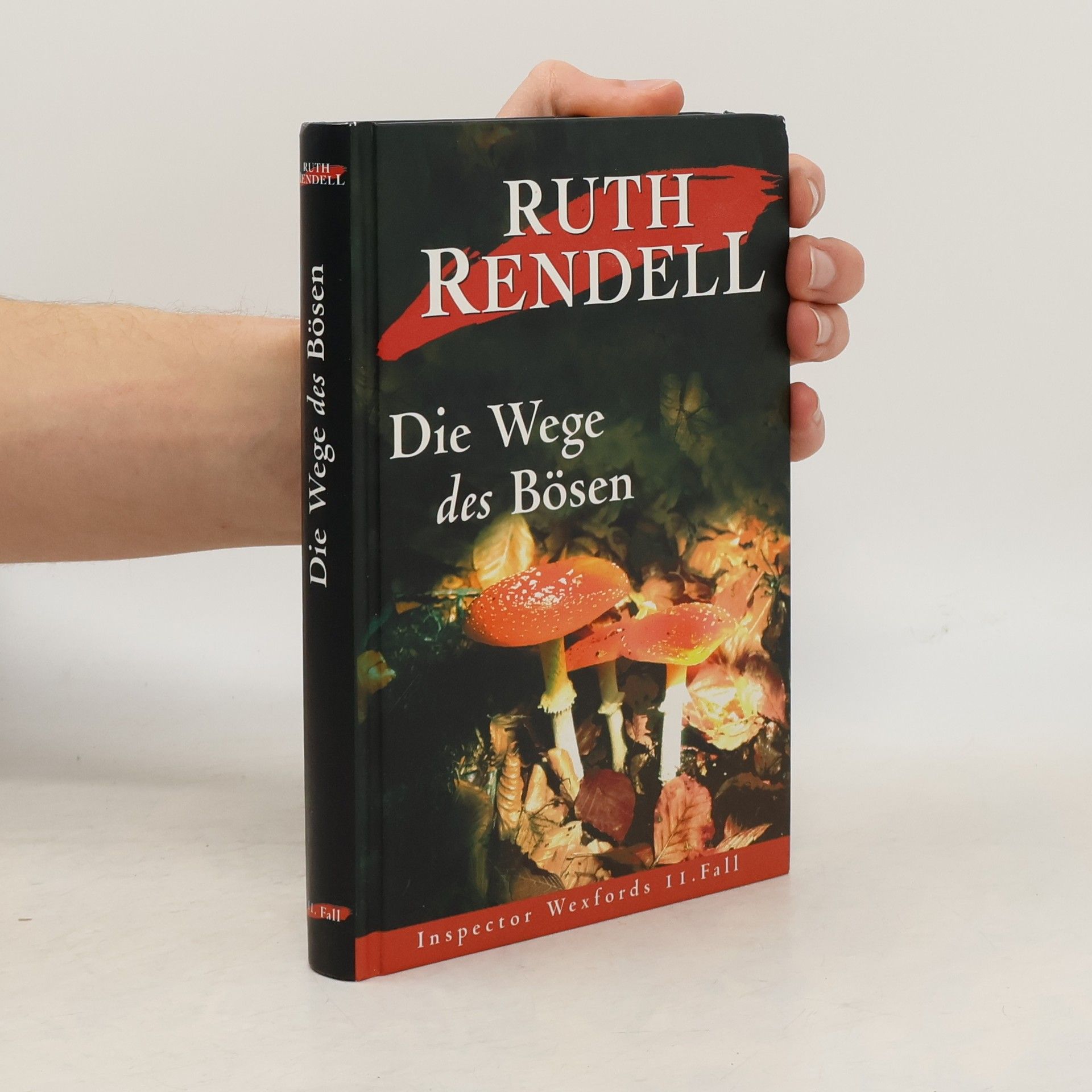 Ruth Rendell Die Wege des Bösen
