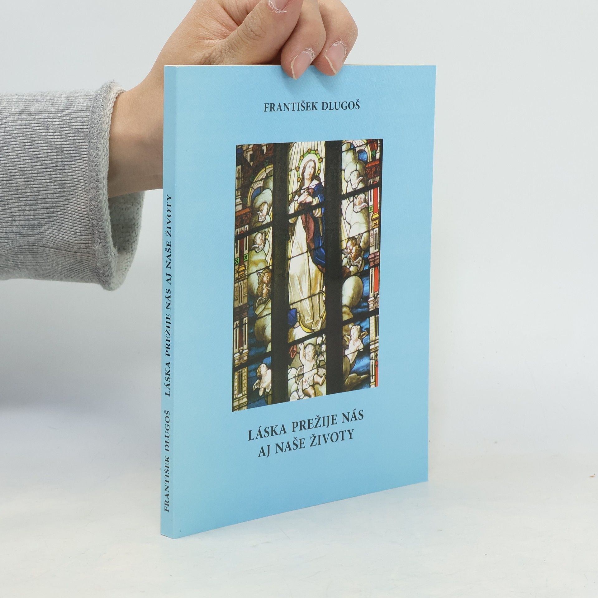 Láska prežije nás aj naše životy