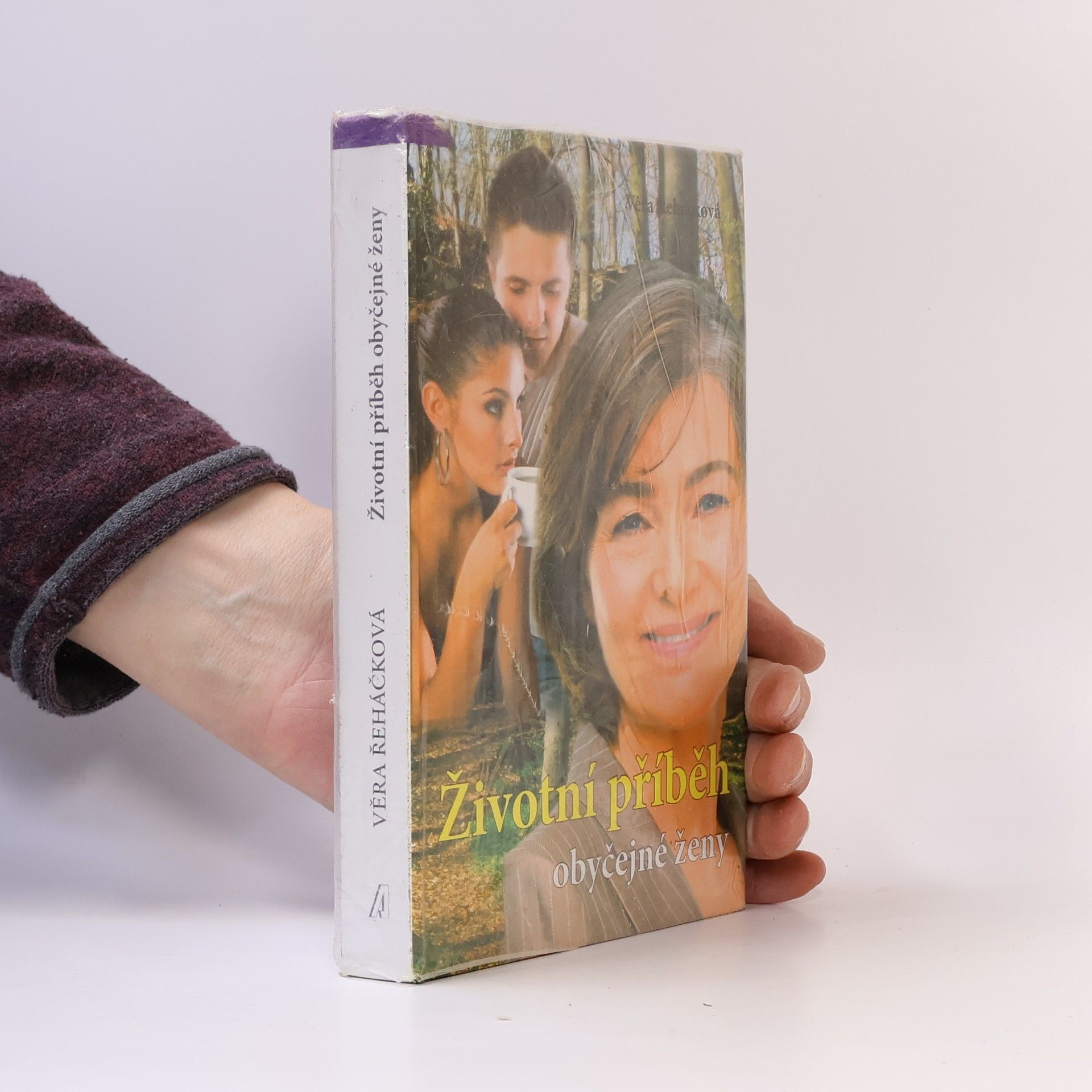 Věra Řeháčková Životní příběh obyčejné ženy