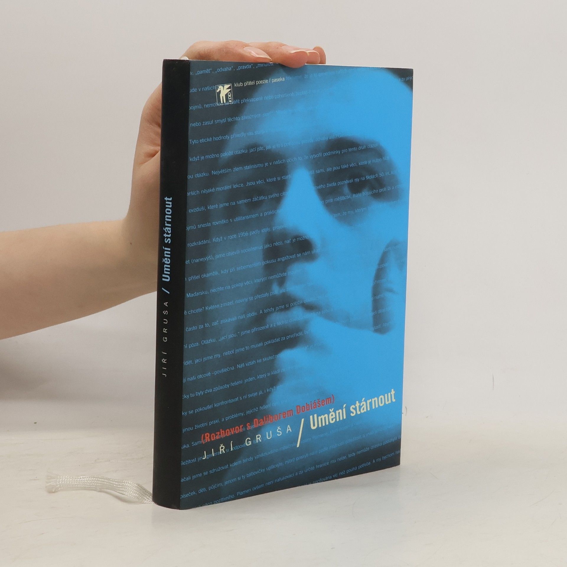 Jiří Gruša Umění stárnout. Rozhovor s Daliborem Dobiášem