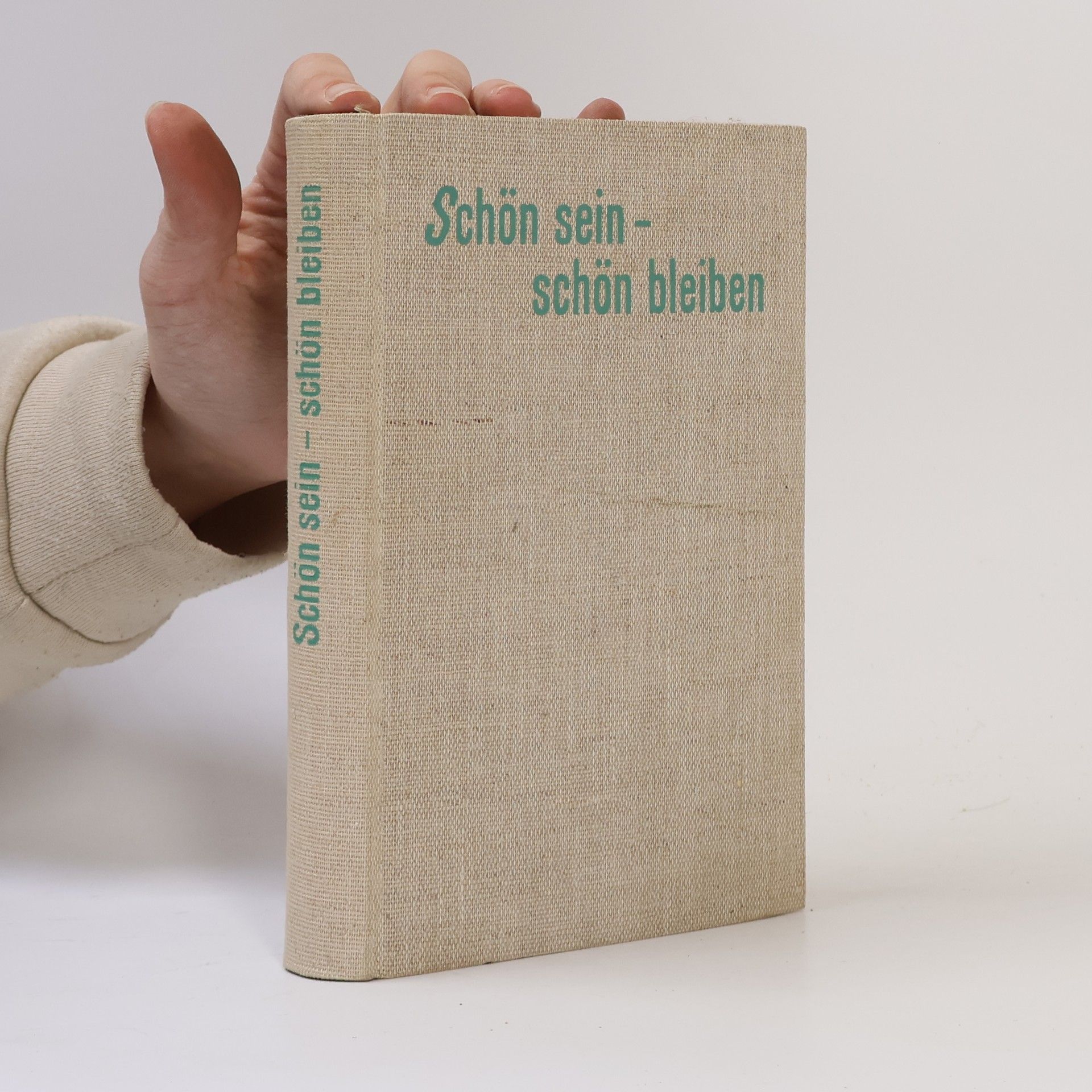 Various authors Schön sein, schön bleiben