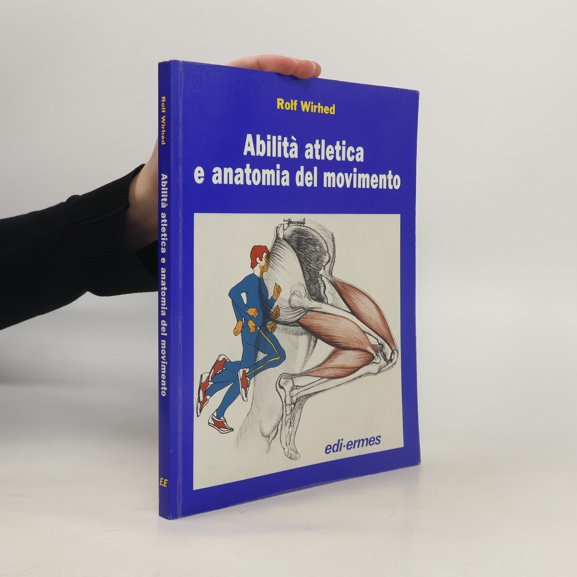 Rolf Wirhed Abilità atletica e anatomia del movimento