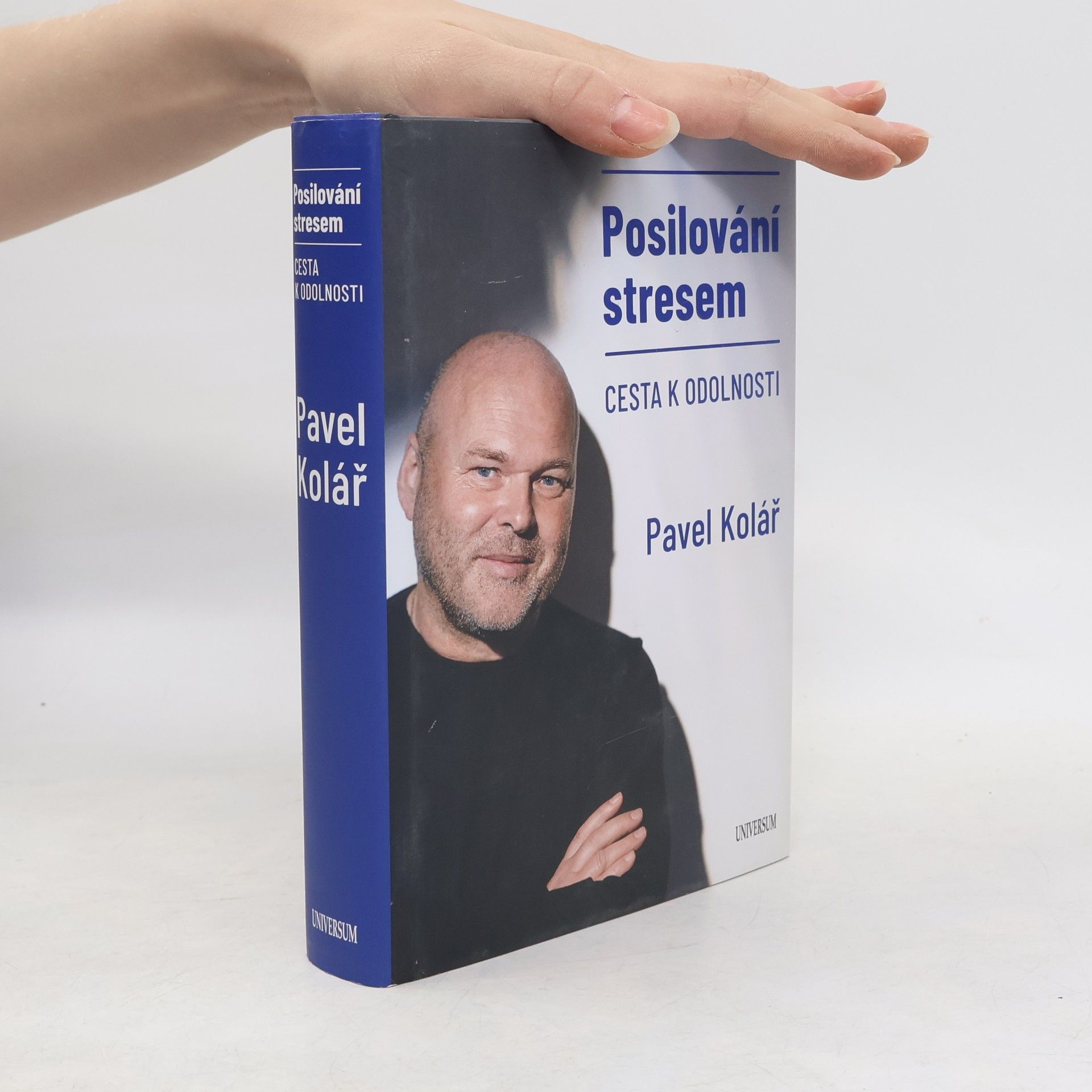 Pavel Kolář Posilování stresem: Cesta k odolnosti