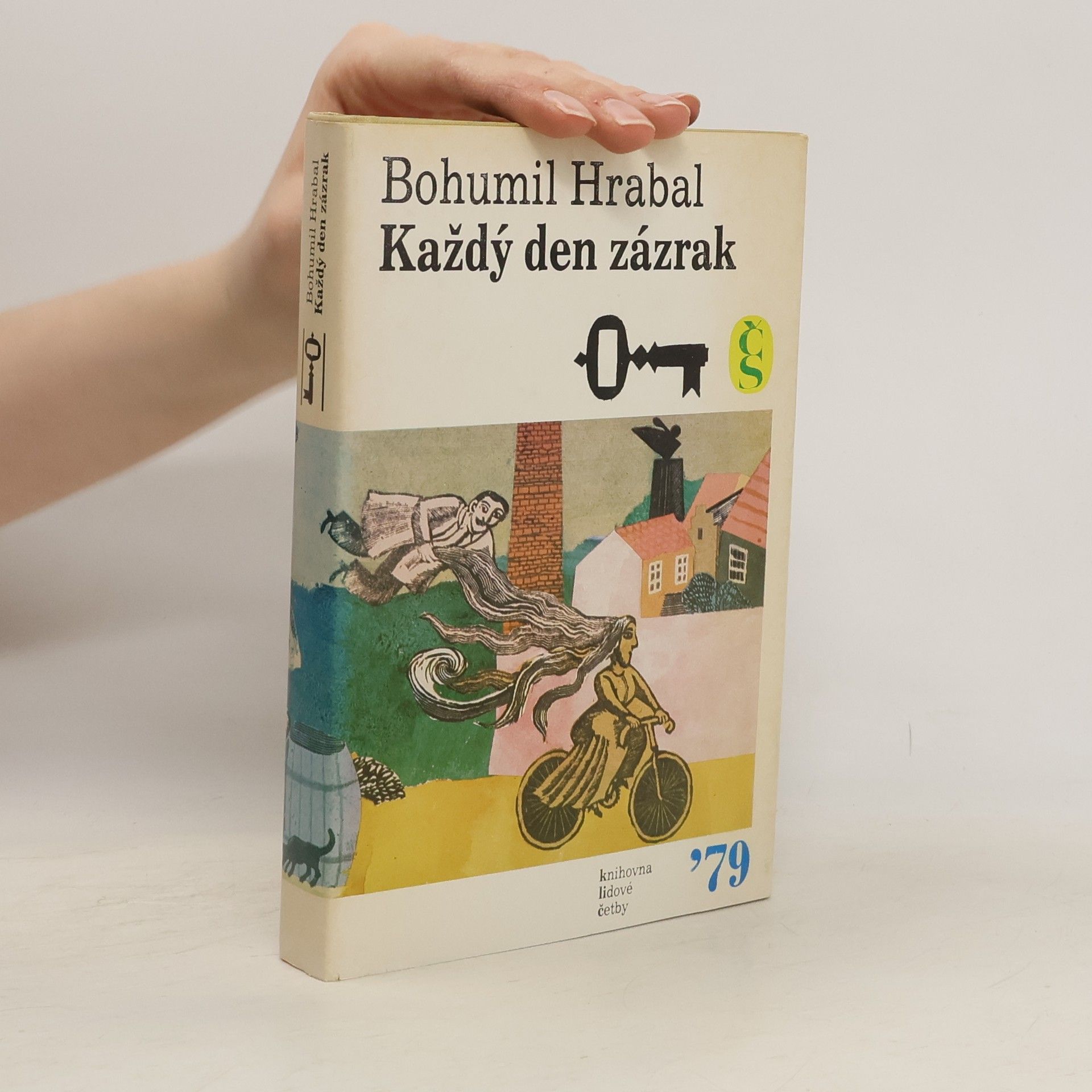 Bohumil Hrabal Každý den zázrak