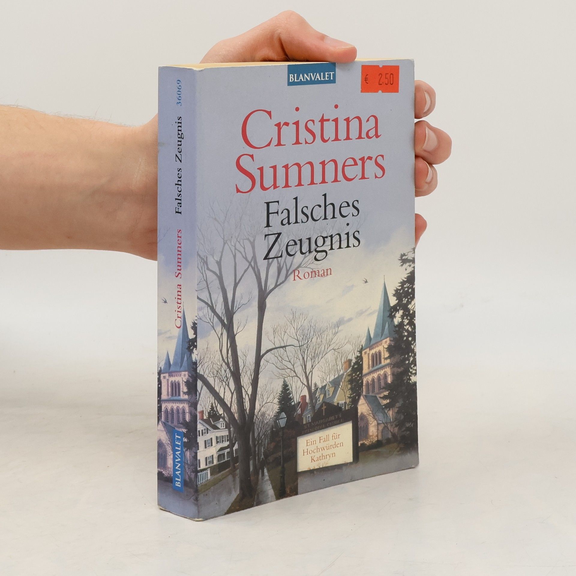 Cristina Sumners Falsches Zeugnis. Ein Fall für Hochwürden Kathryn. Roman