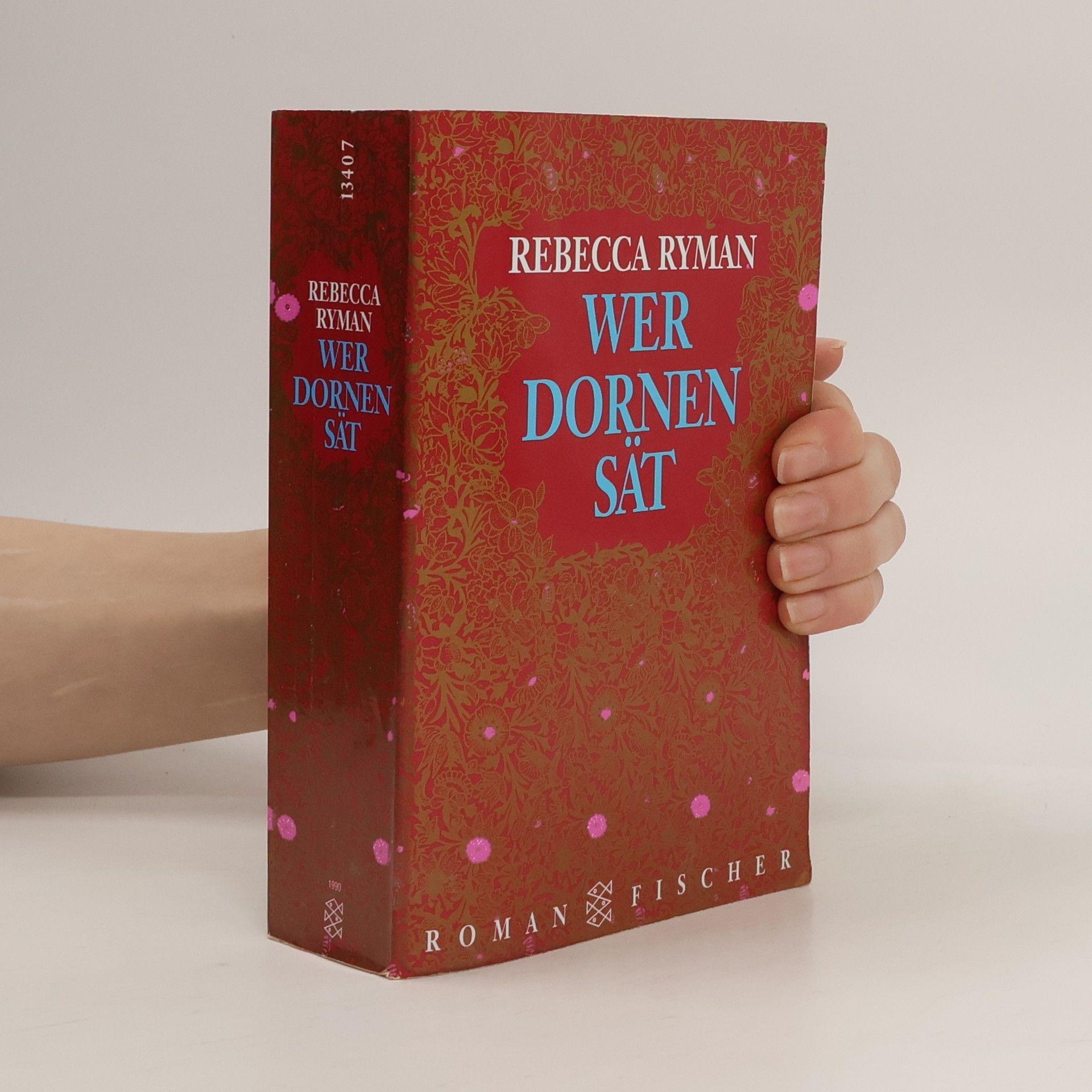 Rebecca Ryman Wer Dornen sät