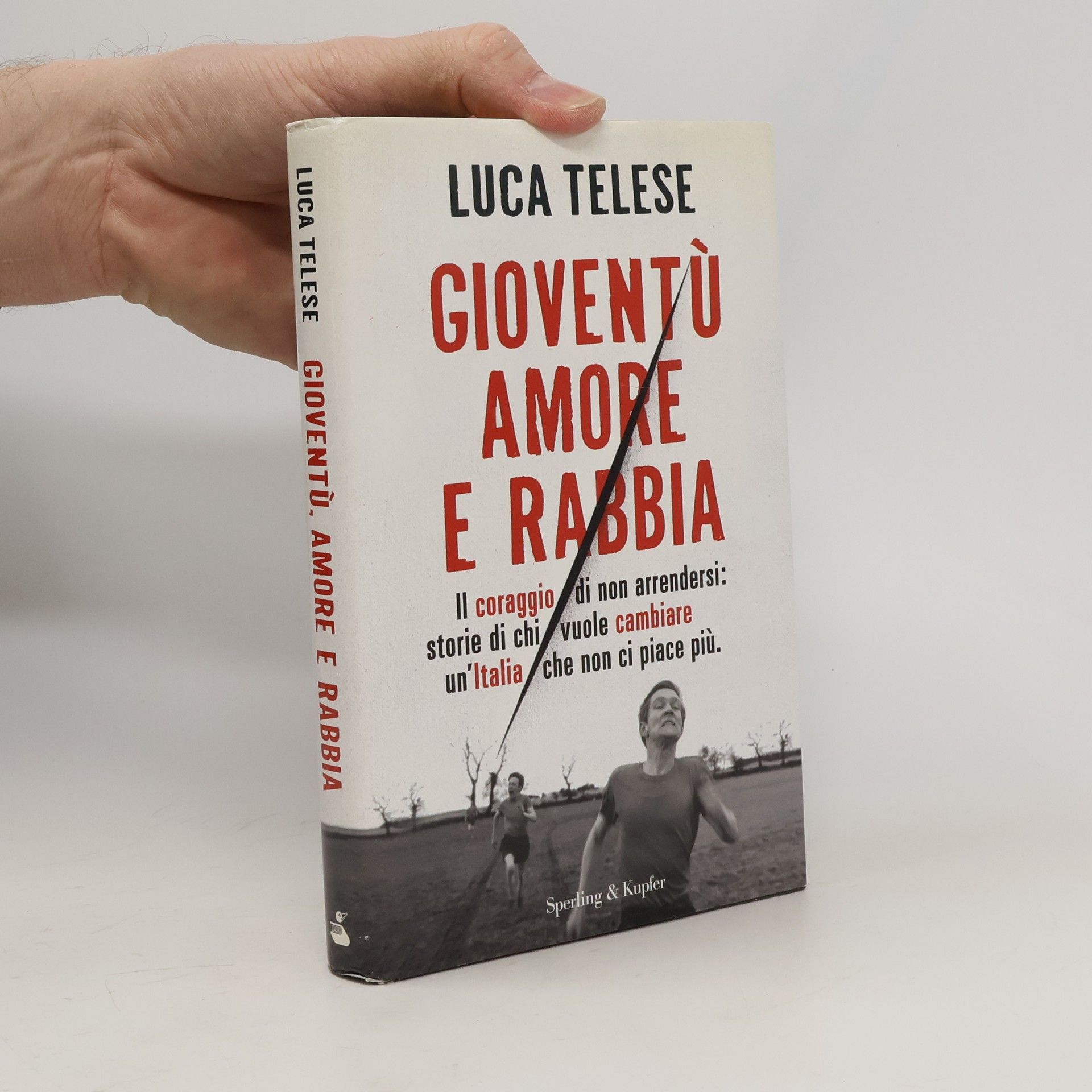 Luca Telese Gioventù, amore e rabbia